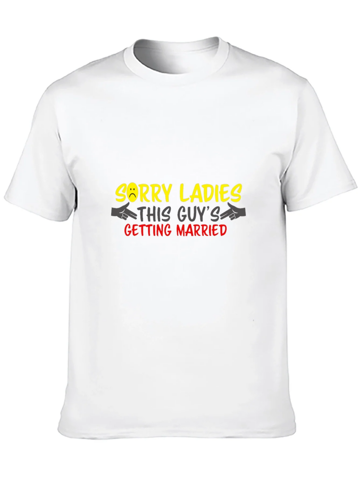 Funny Groom T-Shirt - Sorry Ladies Getting Married product image 12