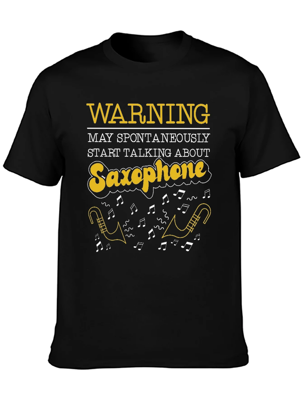 Saxophone T-Shirt: Warning May Spontaneously Talk product image 6