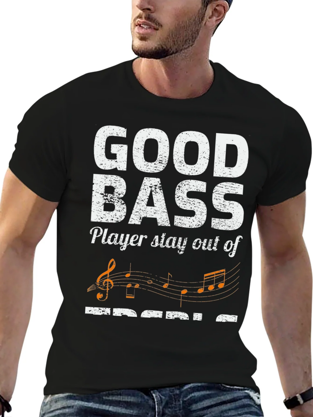 Good Bass Player Stay Out of Treble T-Shirt product image 9