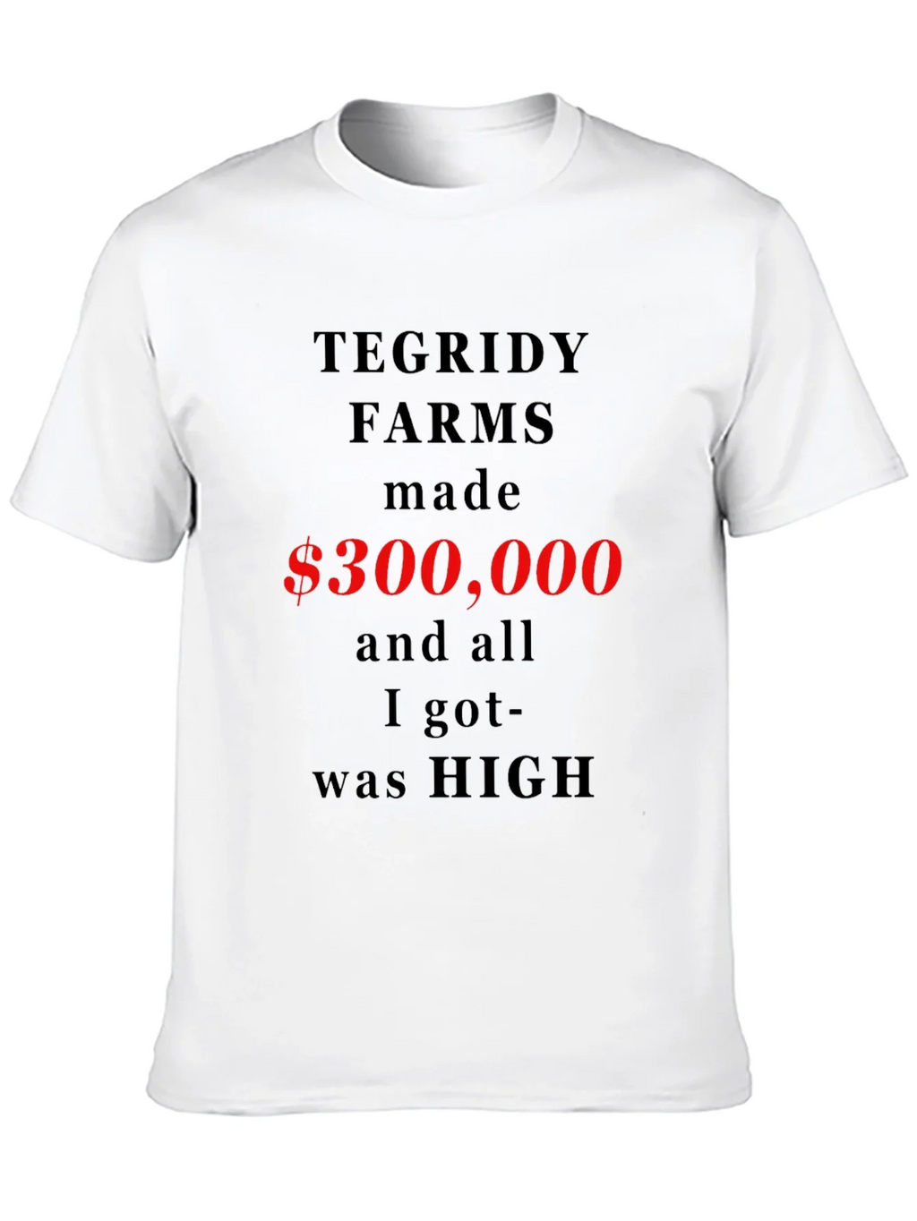 Tegridy Farms Funny Slogan T-Shirt product image 12