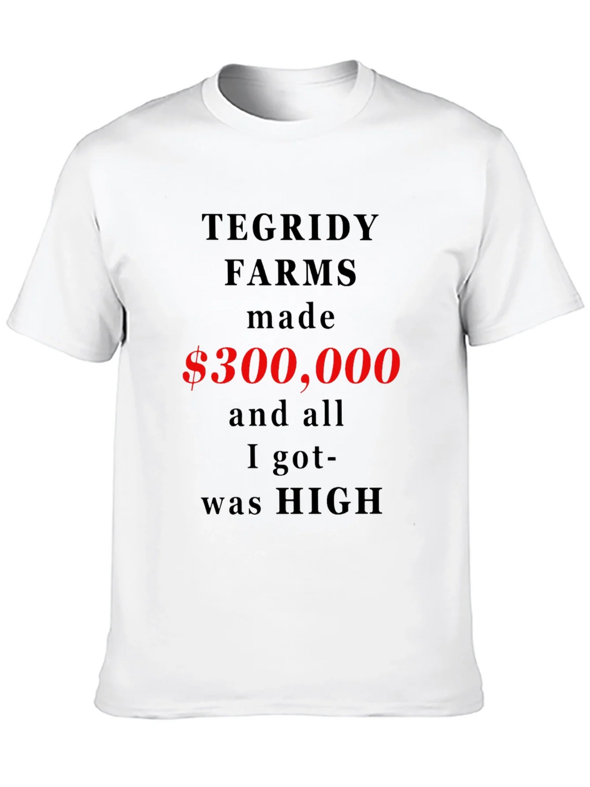 Tegridy Farms Funny Slogan T-Shirt product image 12