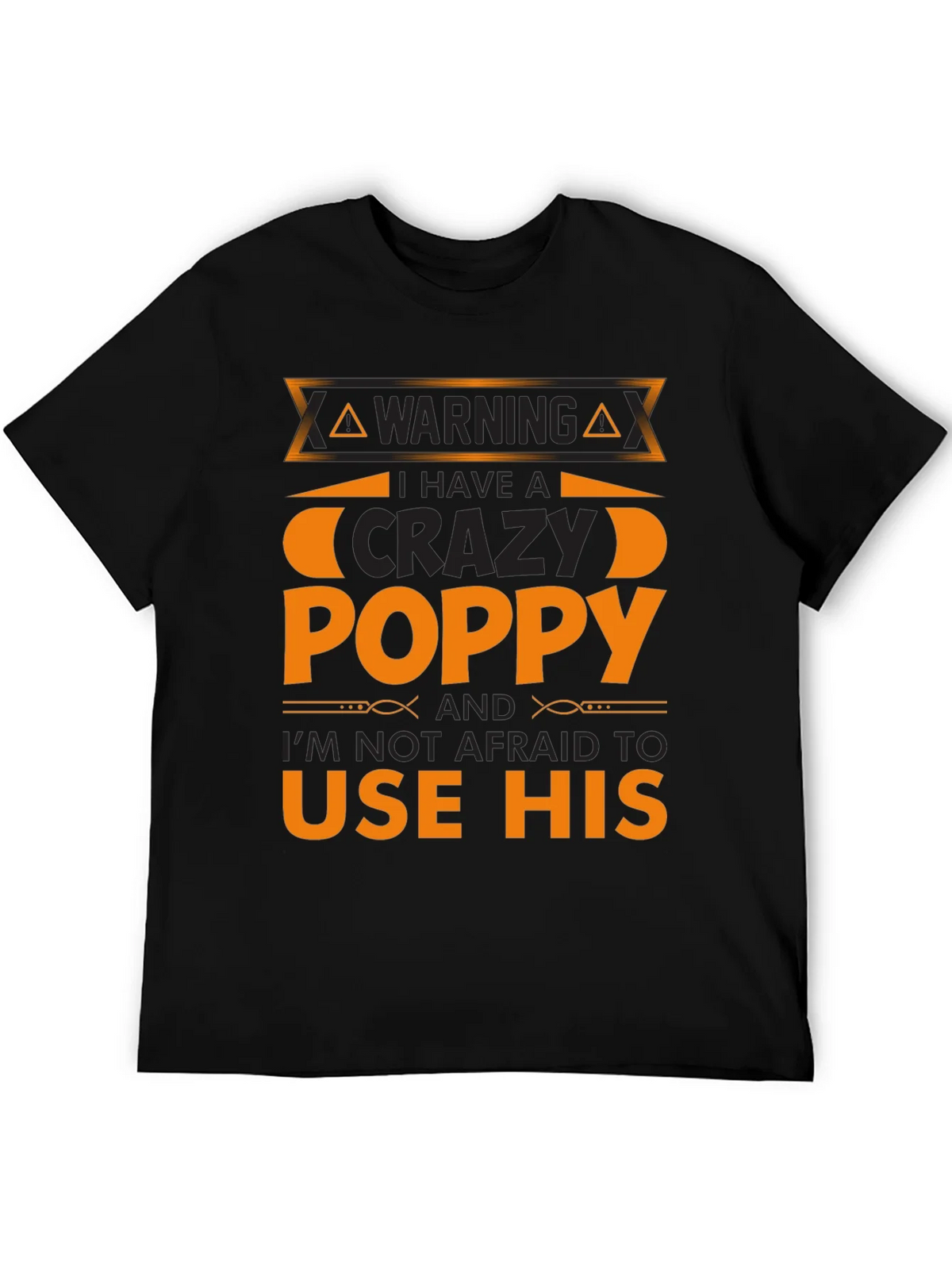Crazy Poppy T-Shirt - Warning Funny Gift product image 8