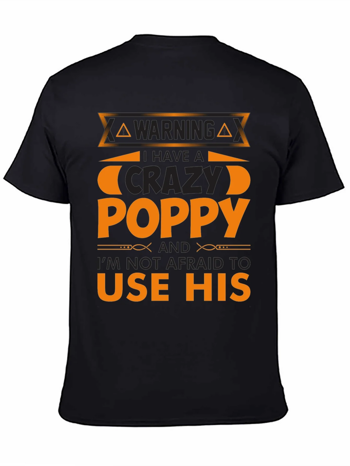 Crazy Poppy T-Shirt - Warning Funny Gift product image 7