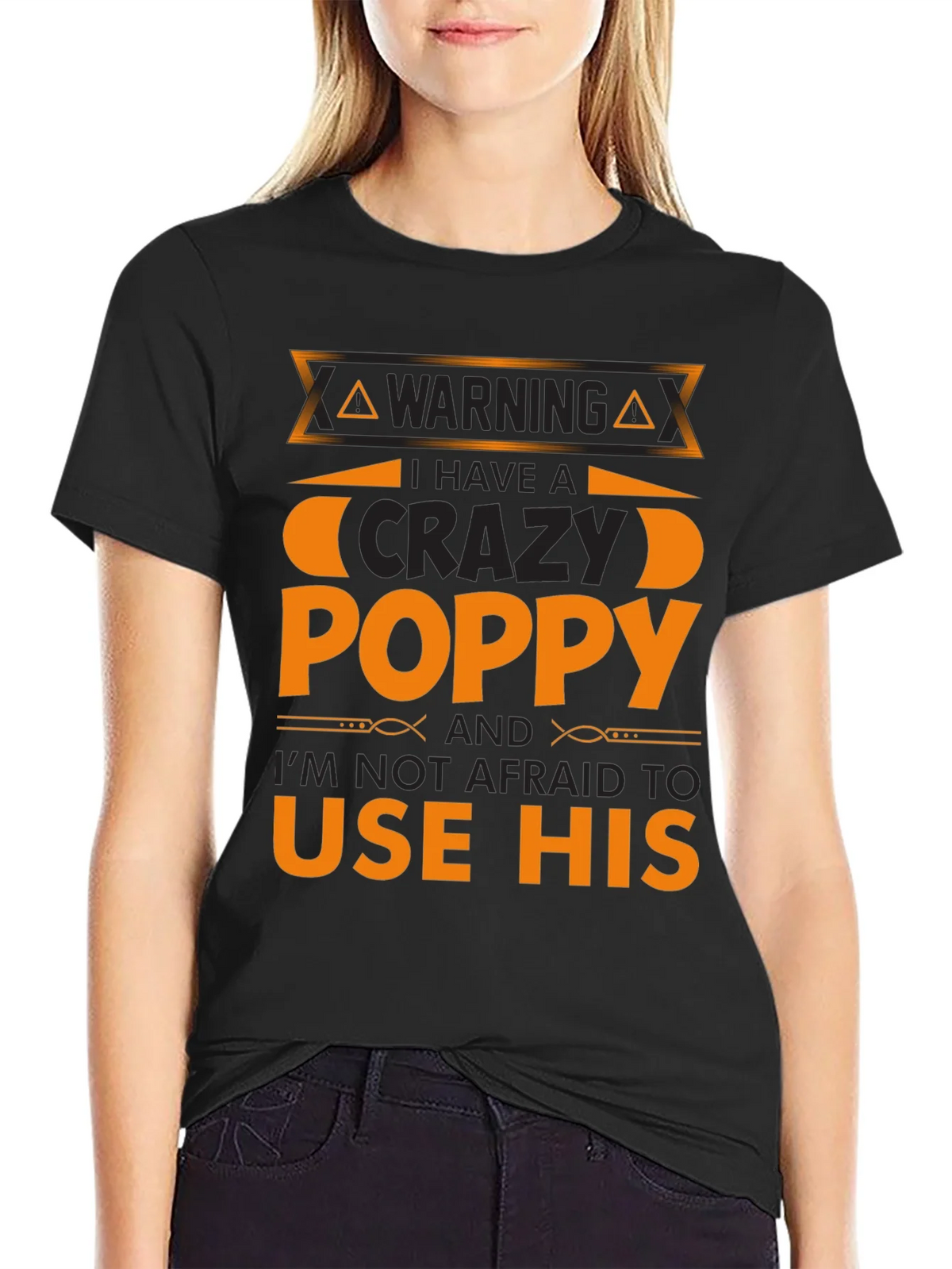Crazy Poppy T-Shirt - Warning Funny Gift product image 5
