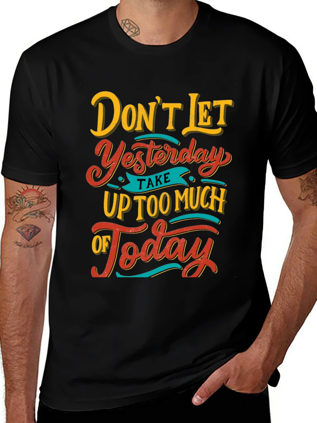Inspirational Graphic Tee - Dont Let Yesterday T-Shirt product image 1