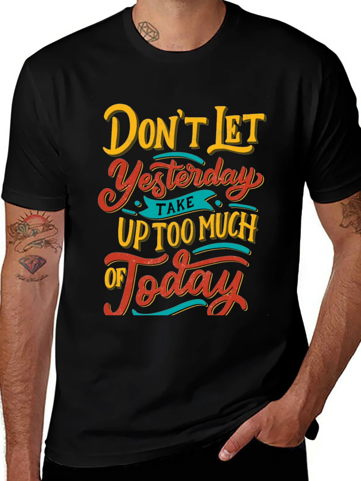 Inspirational Graphic Tee - Dont Let Yesterday T-Shirt product image 1