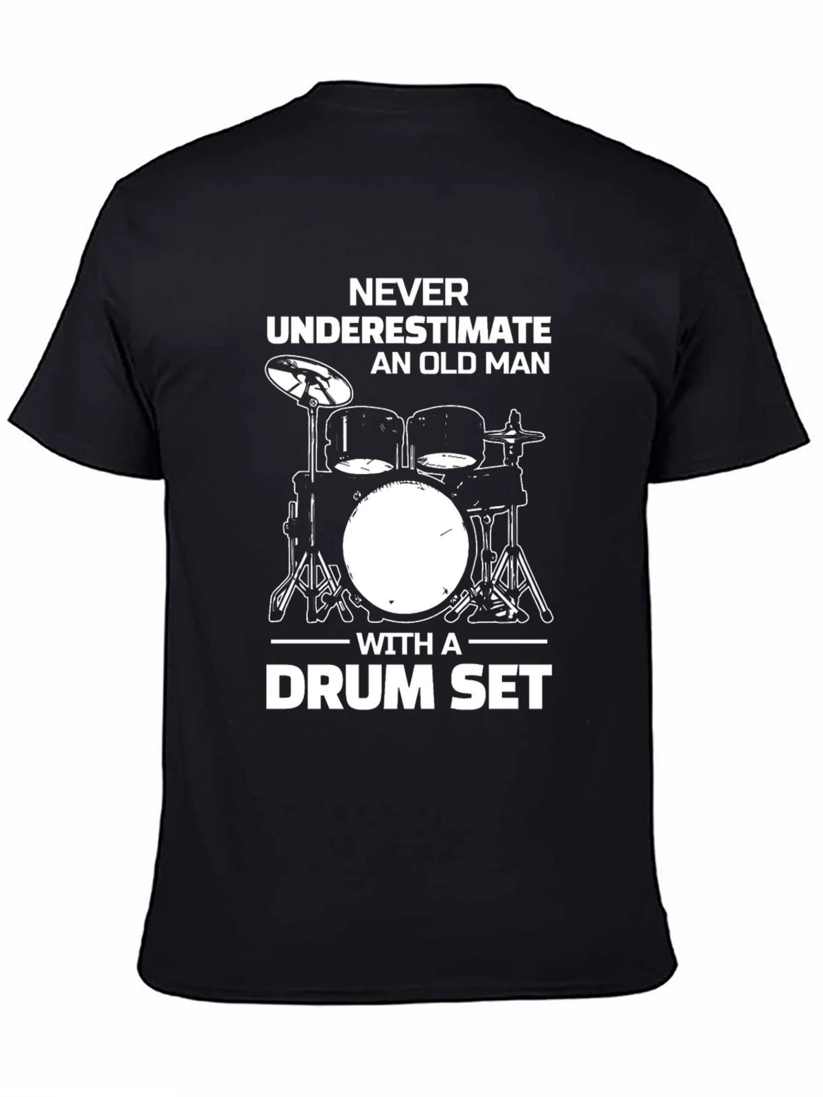 Never Underestimate Old Man Drum Set Black T-Shirt product image 7