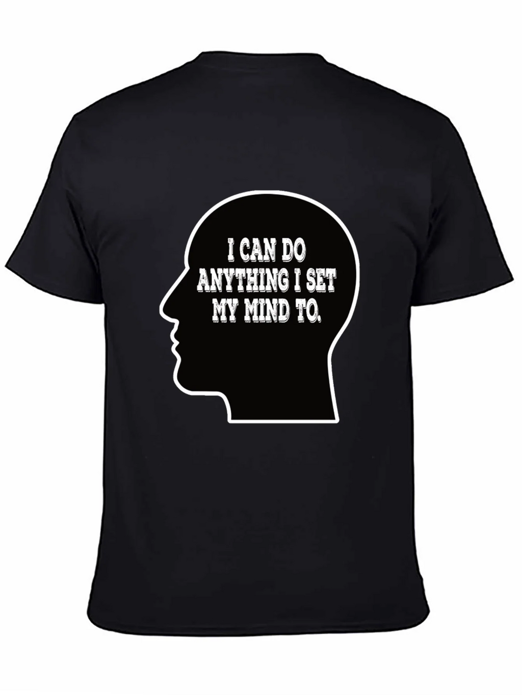 Motivational T-Shirt - I Can Do Anything Mind Set product image 7