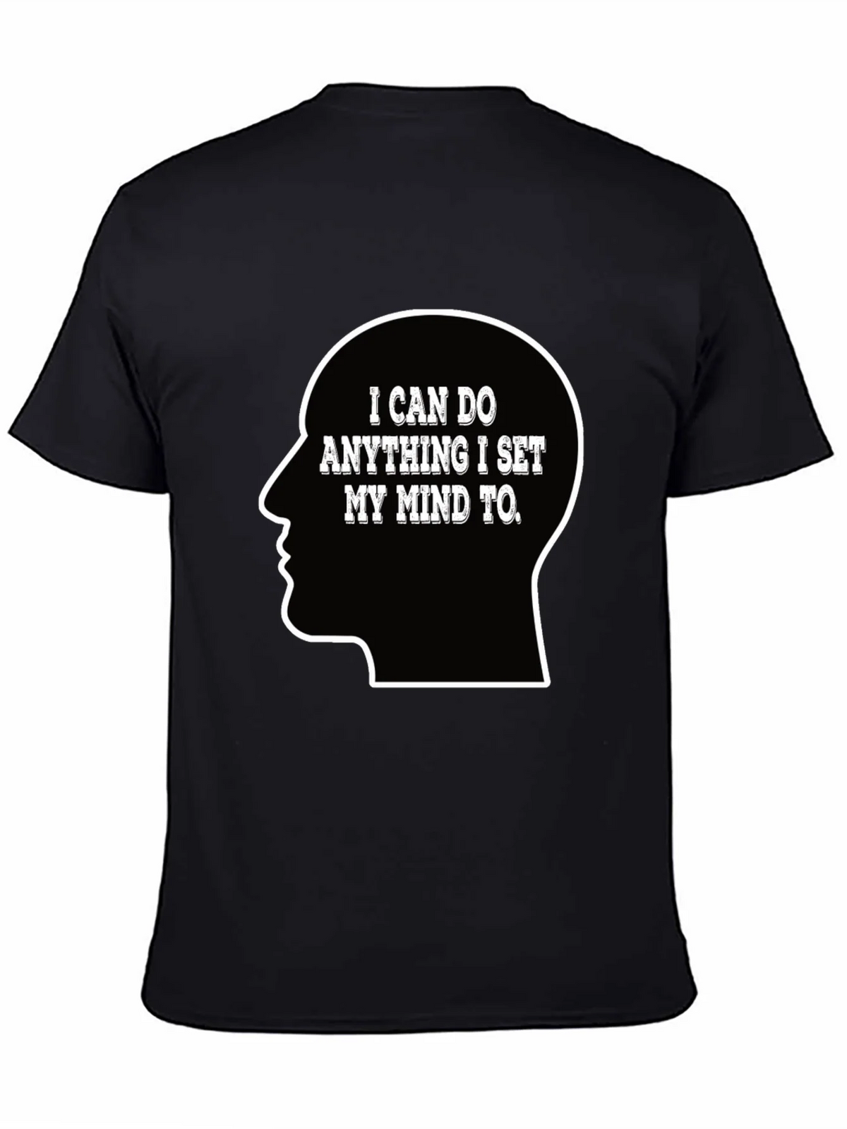 Motivational T-Shirt - I Can Do Anything Mind Set product image 7