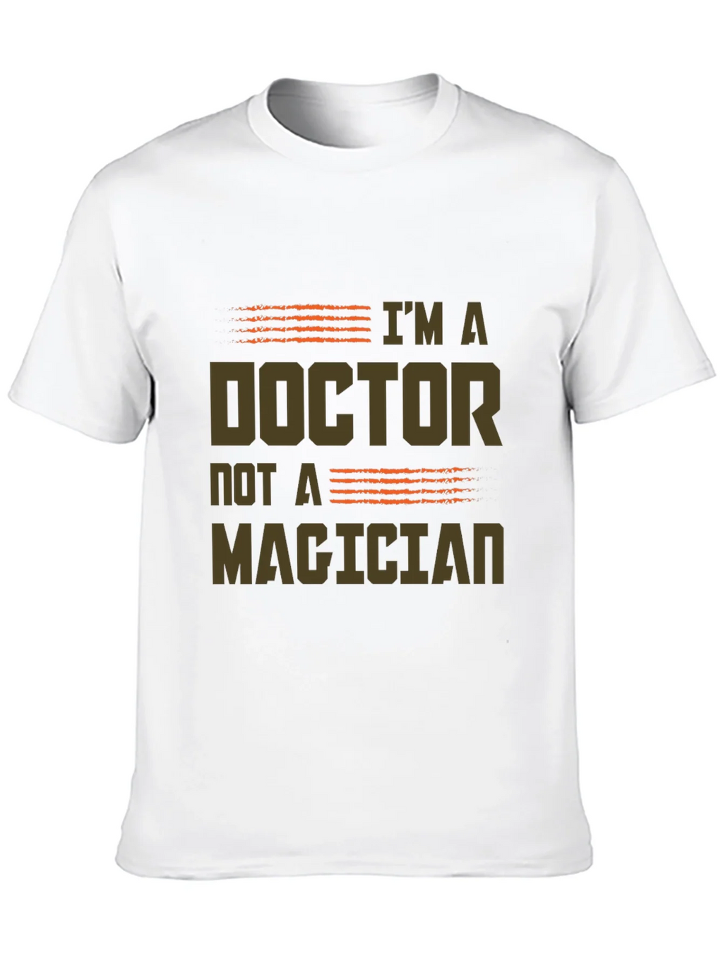 Im a Doctor Not a Magician Graphic Tee product image 12