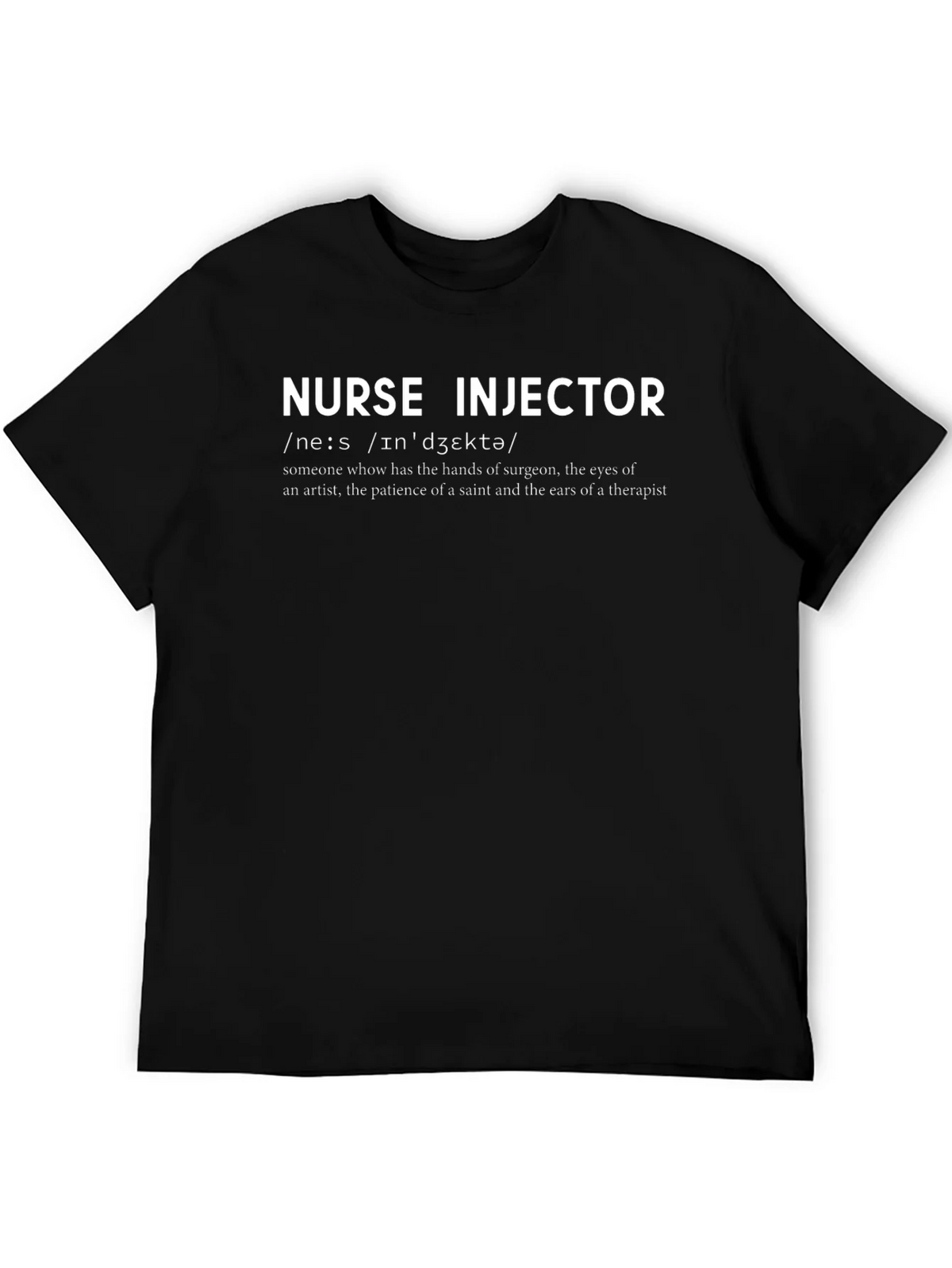 Nurse Injector Definition T-Shirt - Medical Apparel product image 8