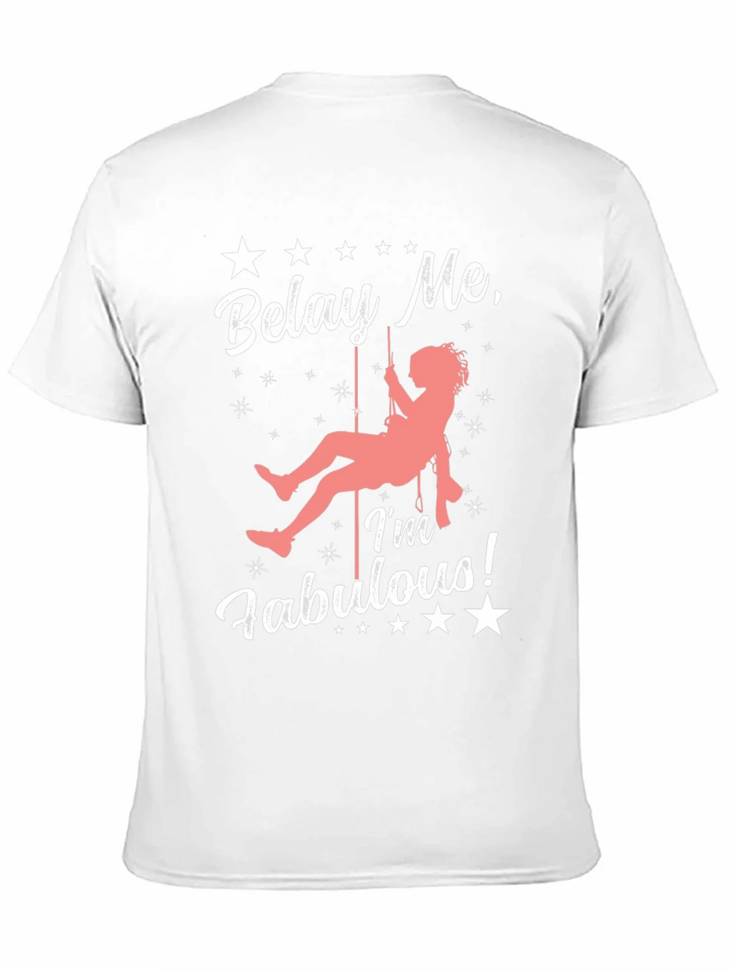 Belay Me Im Fabulous Rock Climbing T-Shirt product image 2
