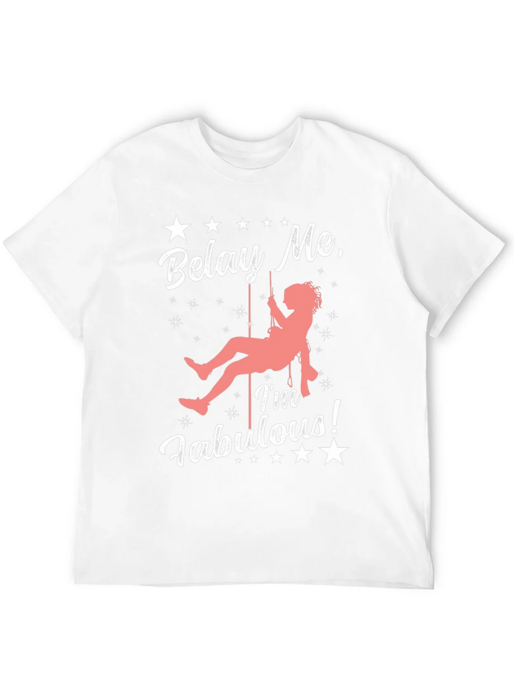 Belay Me Im Fabulous Rock Climbing T-Shirt product image 3