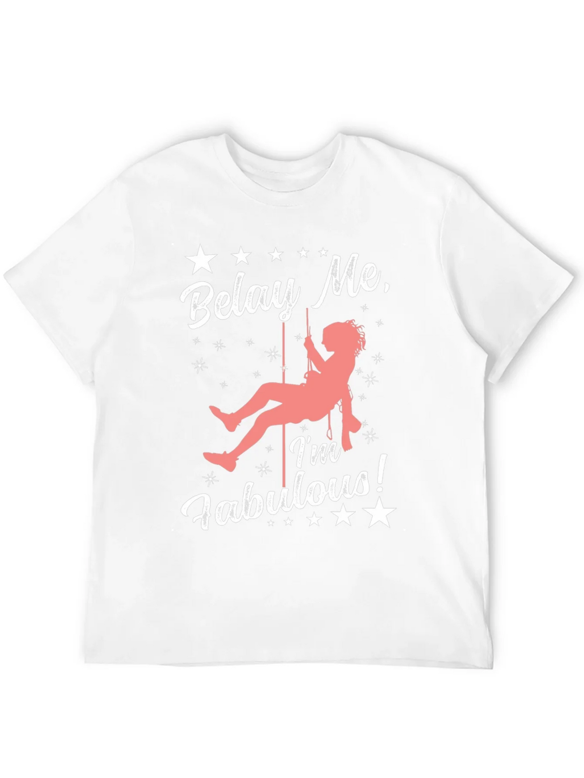 Belay Me Im Fabulous Rock Climbing T-Shirt product image 3