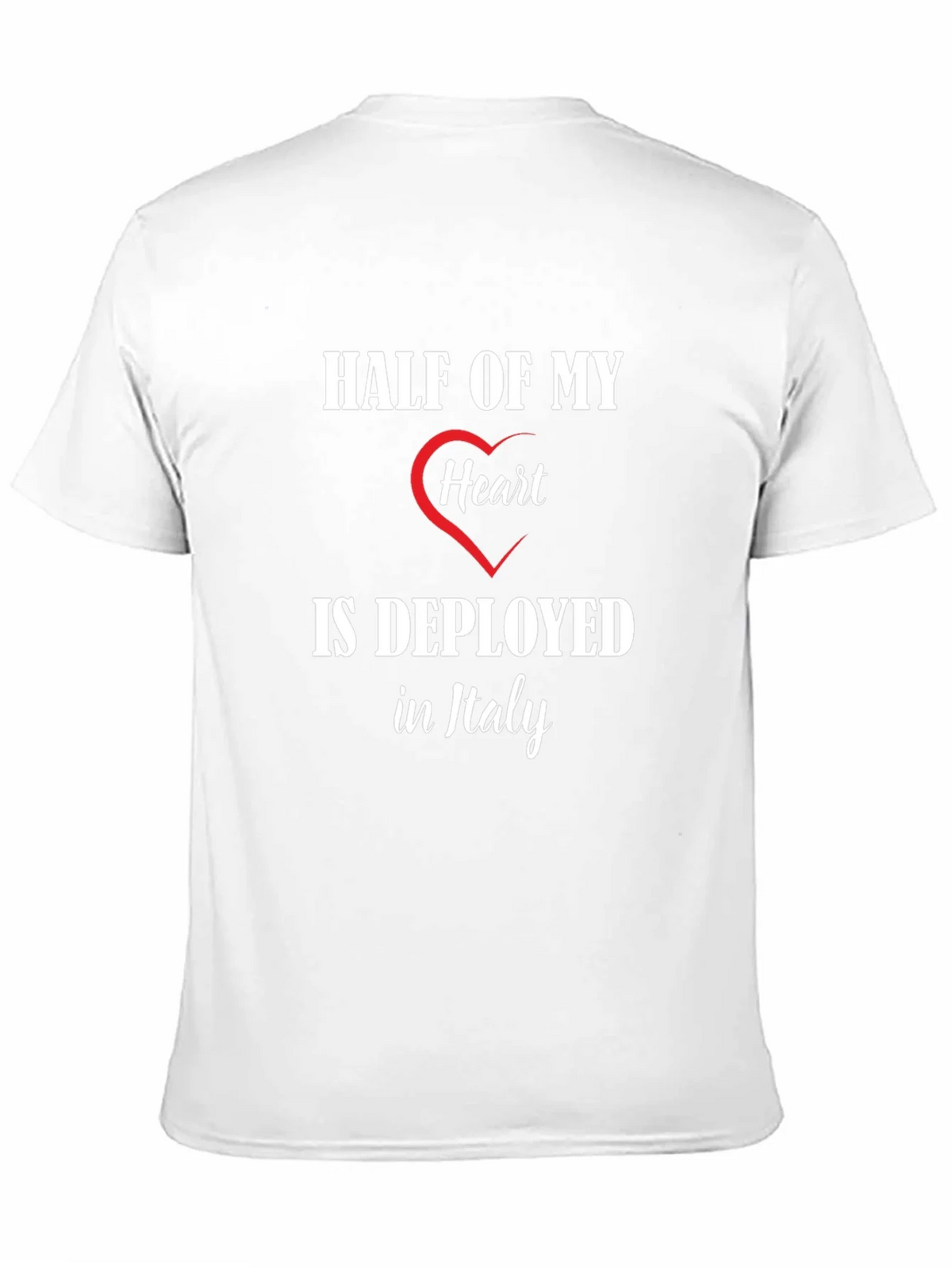Half of My Heart is Deployed in Italy T-Shirt product image 2