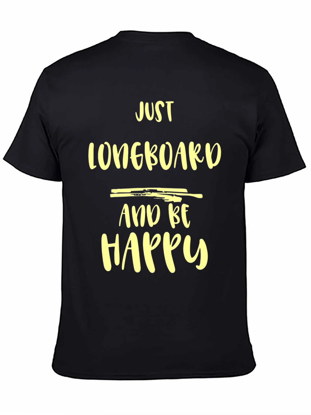 Just Longboard and Be Happy Graphic Tee - Black Casual Shirt product image 7