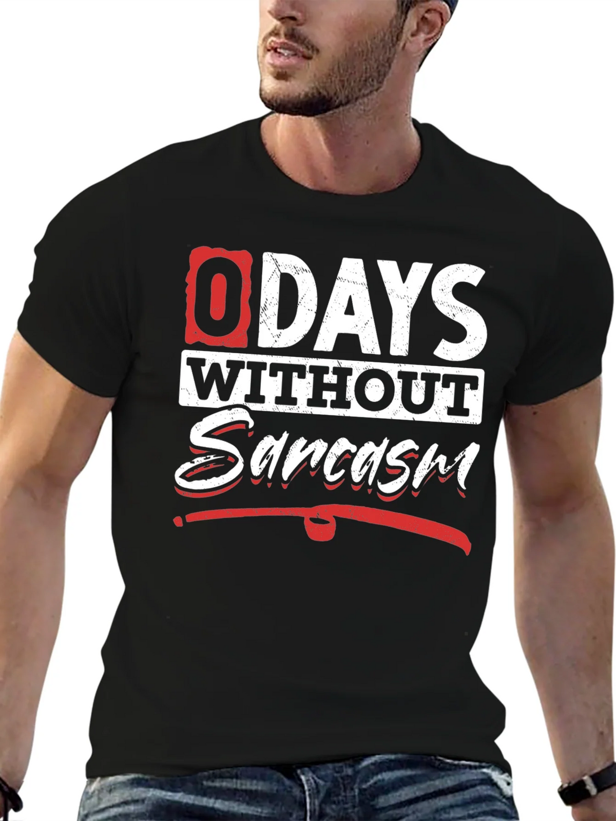 Funny Sarcasm T-Shirt - 0 Days Without product image 9