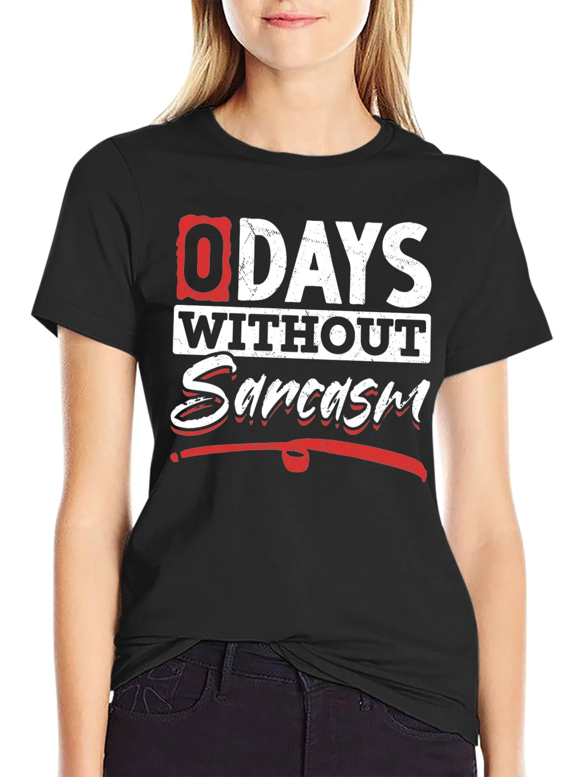 Funny Sarcasm T-Shirt - 0 Days Without product image 5