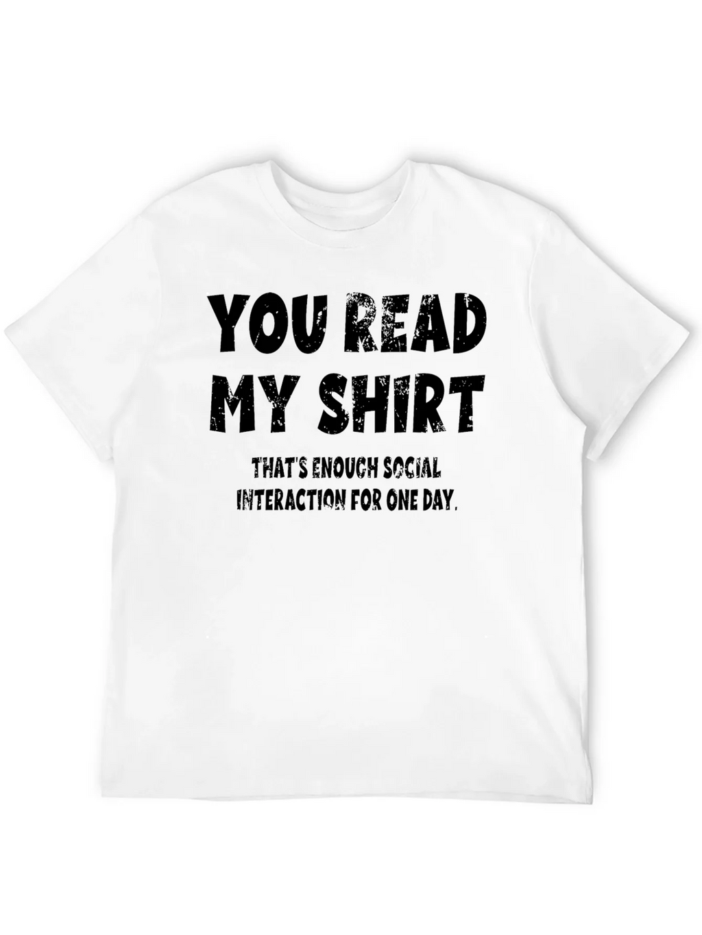 Humorous You Read My Shirt Graphic Tee product image 3