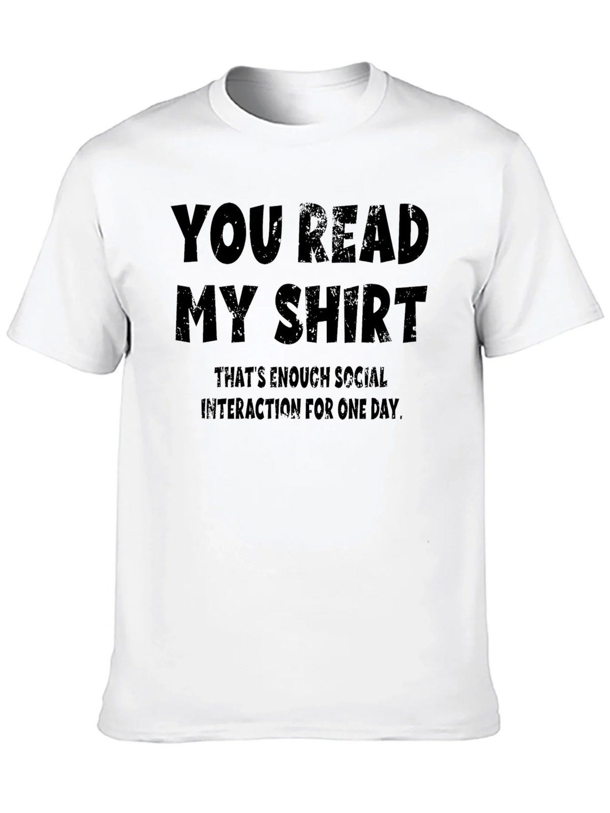 Humorous You Read My Shirt Graphic Tee product image 12
