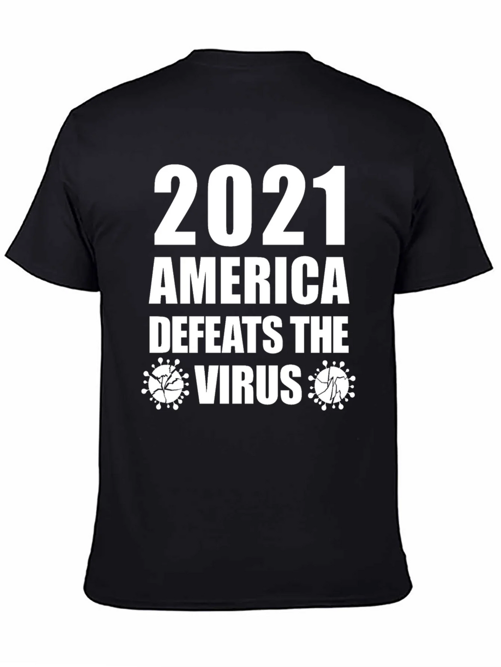 2021 America Defeats Virus Graphic T-Shirt product image 7