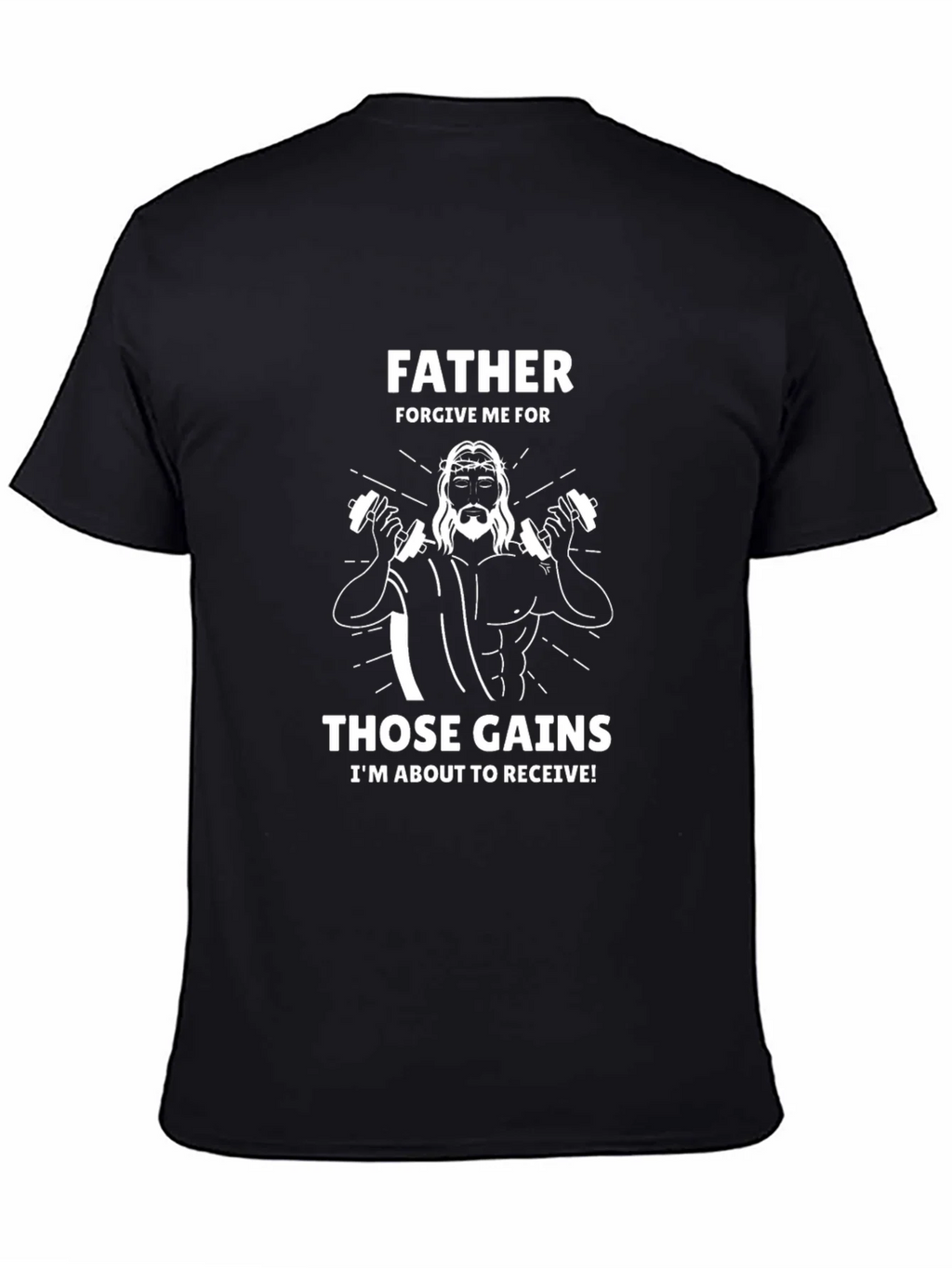 Father Forgive Me Those Gains Mens Graphic Tee product image 7