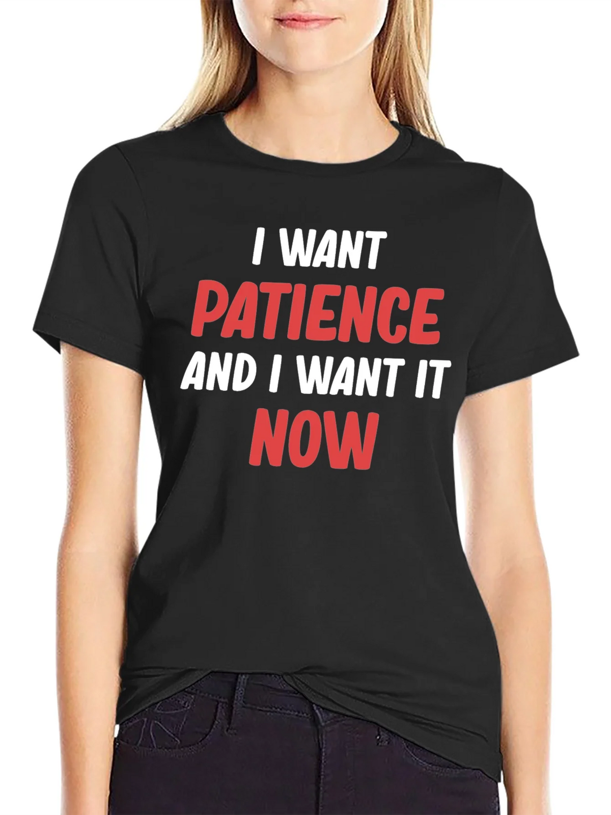 I Want Patience T-Shirt - Funny Slogan Tee product image 5