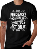 Feedback Get It Act On It Graphic Tee product image 1