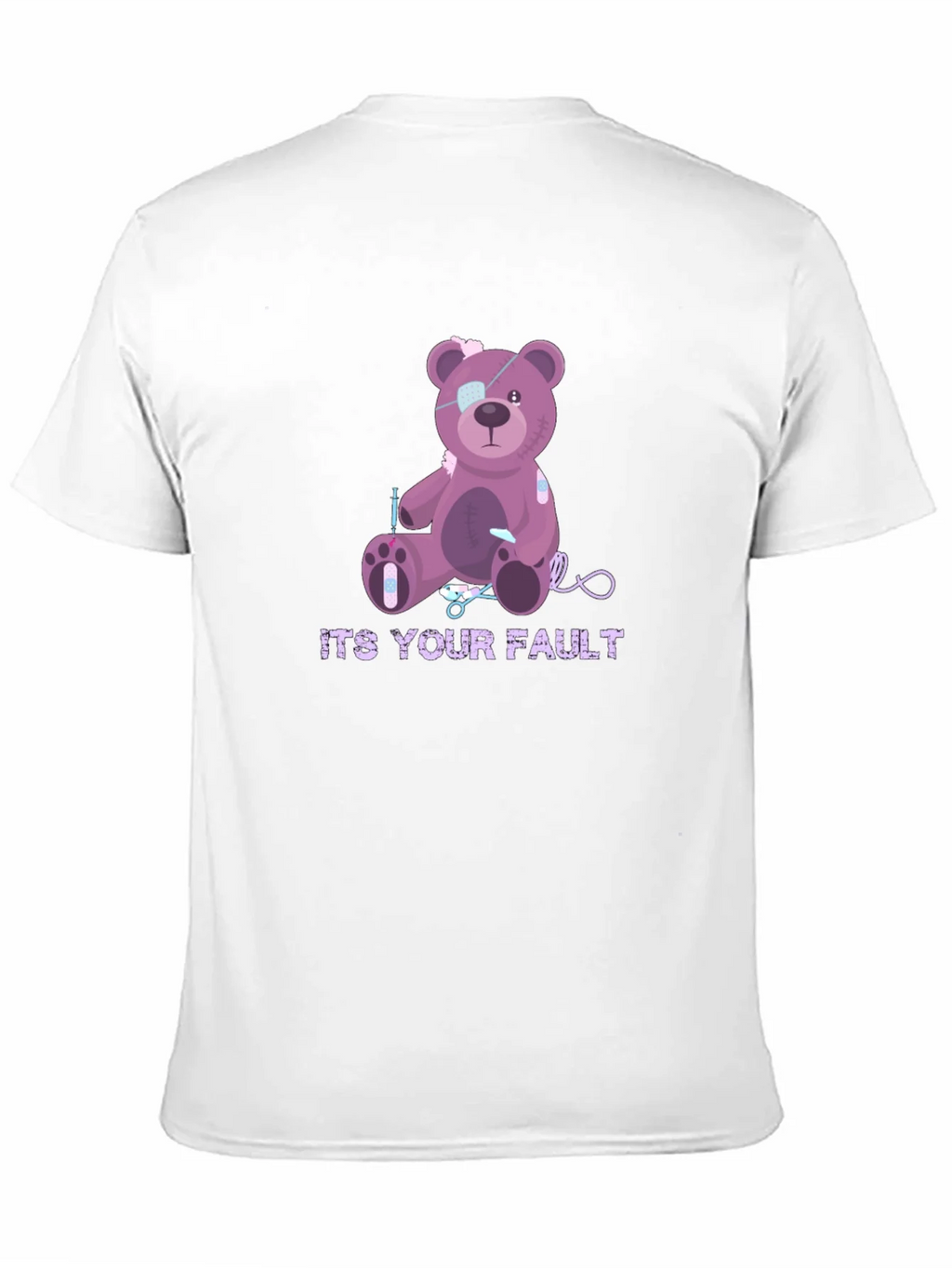 Its Your Fault Teddy Bear T-Shirt product image 2