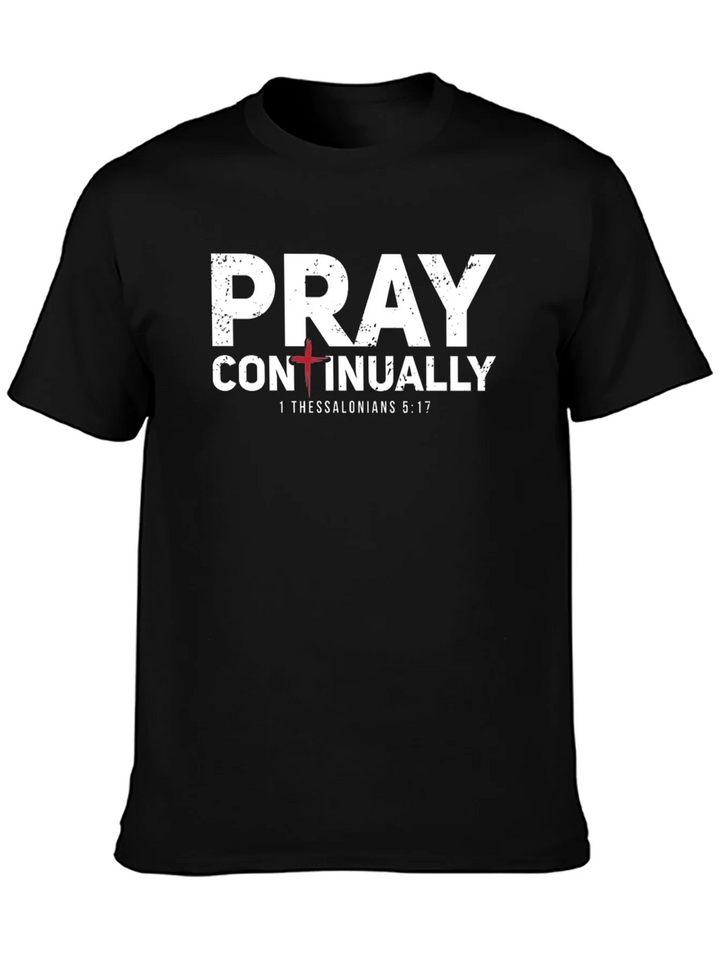 Pray Continually T-Shirt - 1 Thessalonians 5:17 - Christian product image 6