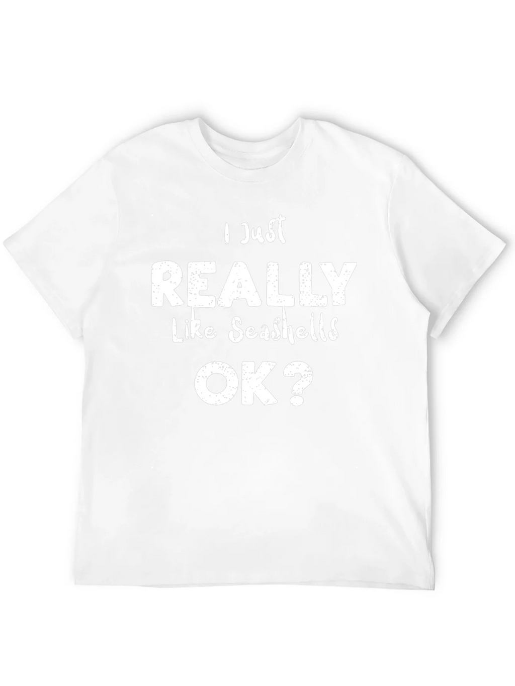 Seashell Lover Tee: I Just Really Like Seashells OK? Shirt product image 3