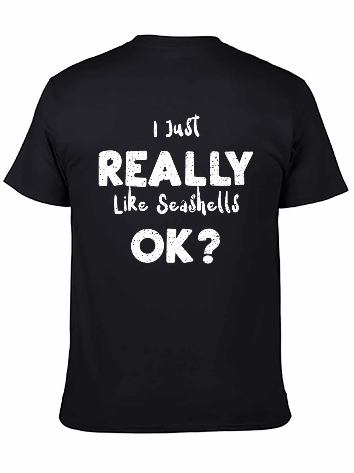 Seashell Lover Tee: I Just Really Like Seashells OK? Shirt product image 7