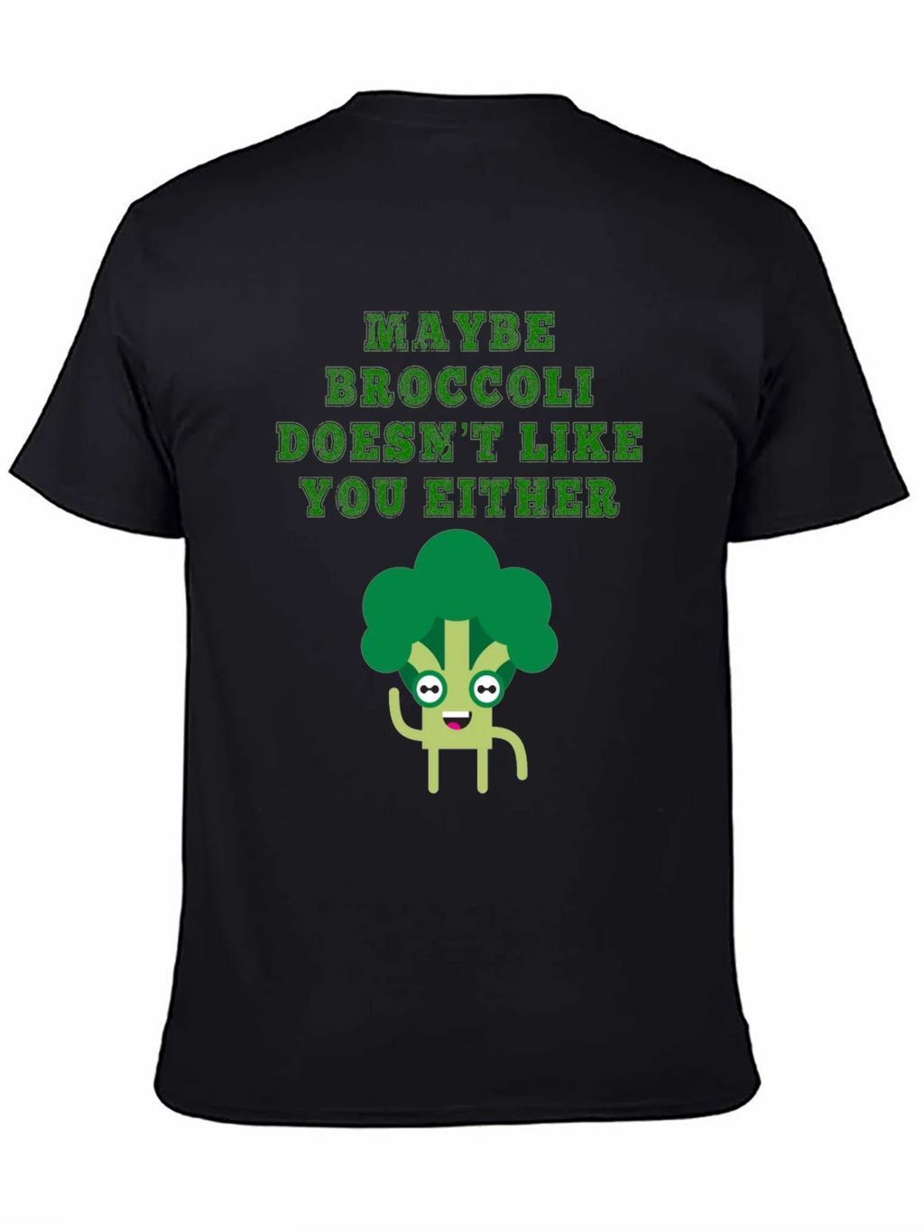 Funny Broccoli T-Shirt - Maybe Doesnt Like You Either product image 7