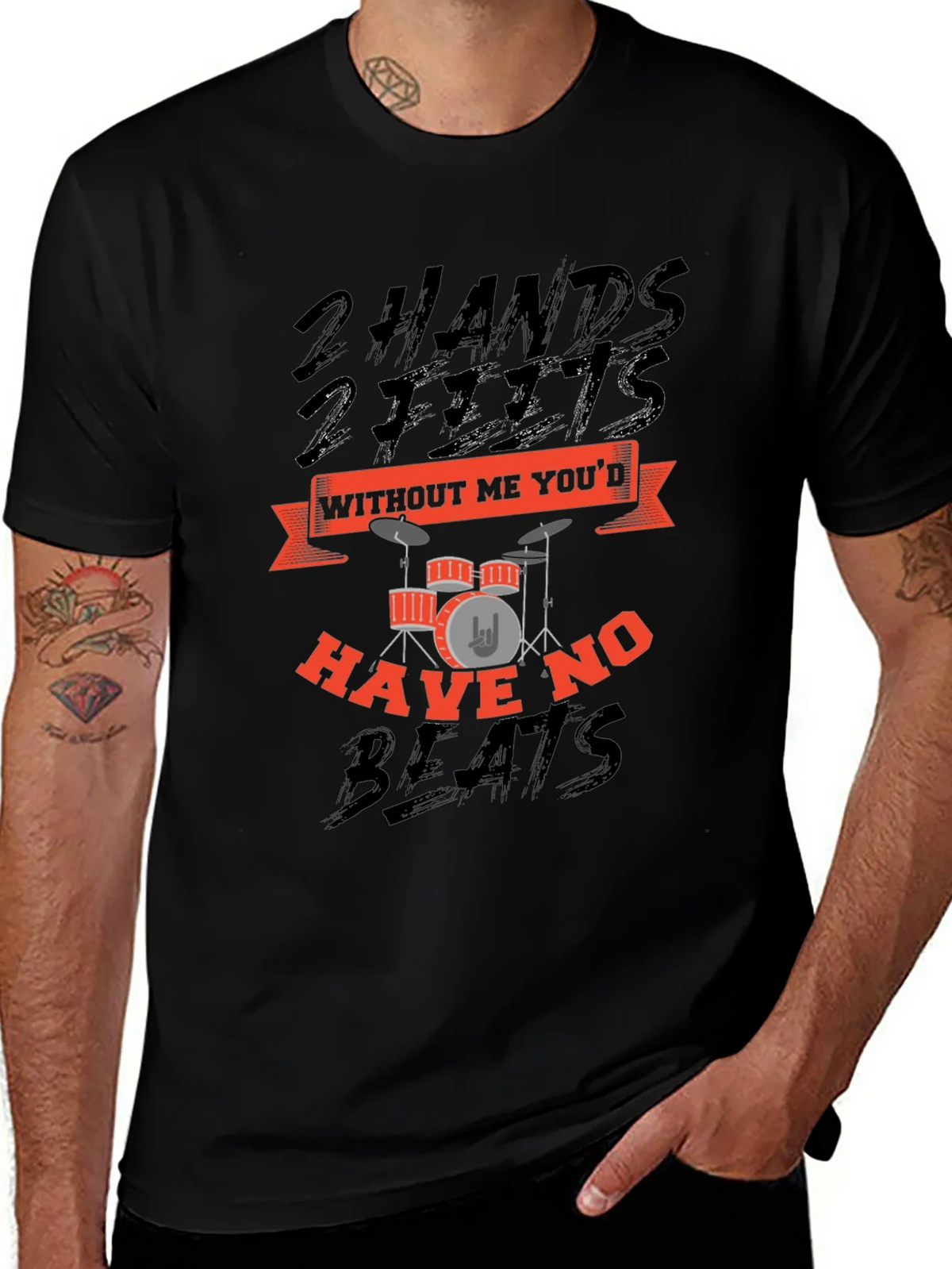 Drummer T-Shirt: 2 Hands 2 Feet No Beats Without Me product image 1