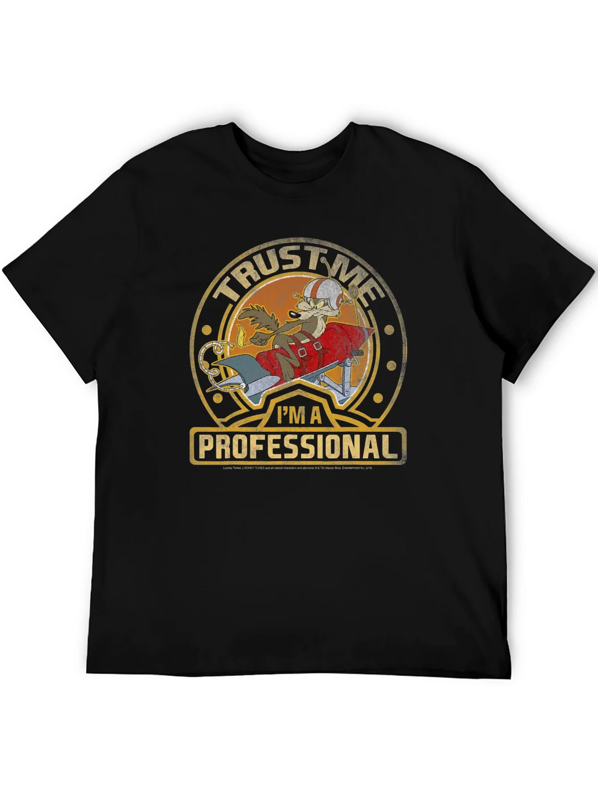 Trust Me Im A Professional Wile E Coyote T-Shirt product image 8
