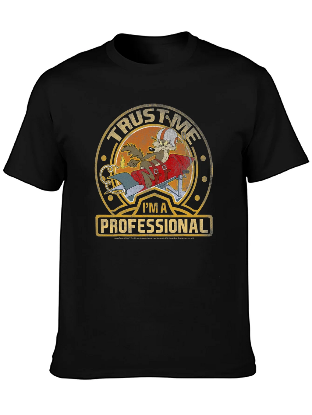 Trust Me Im A Professional Wile E Coyote T-Shirt product image 6