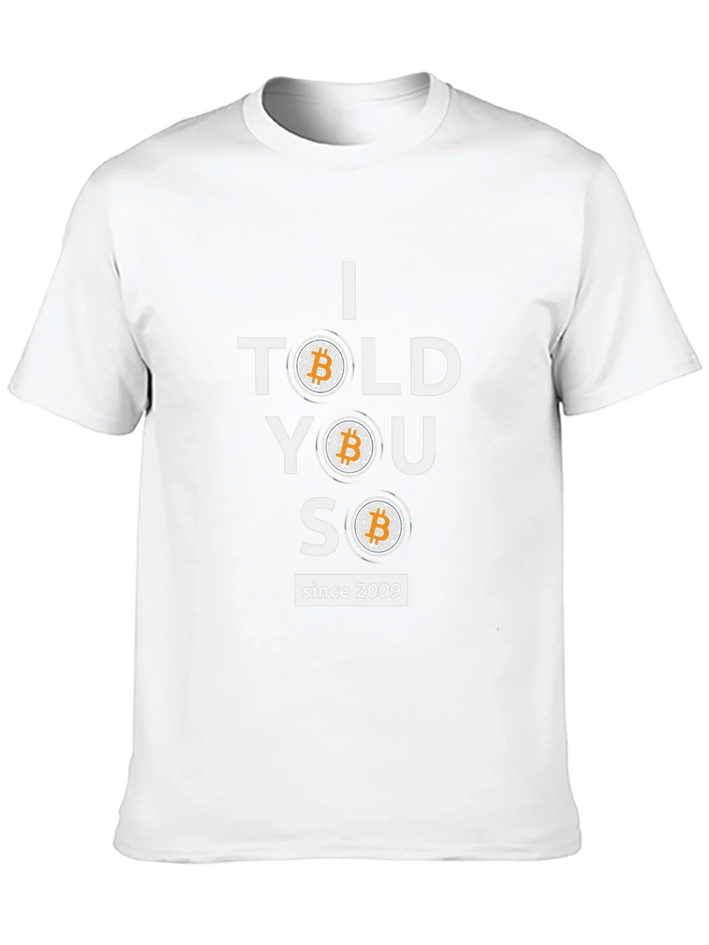 Bitcoin Cryptocurrency T-Shirt - I Told You So Since 2009 product image 12