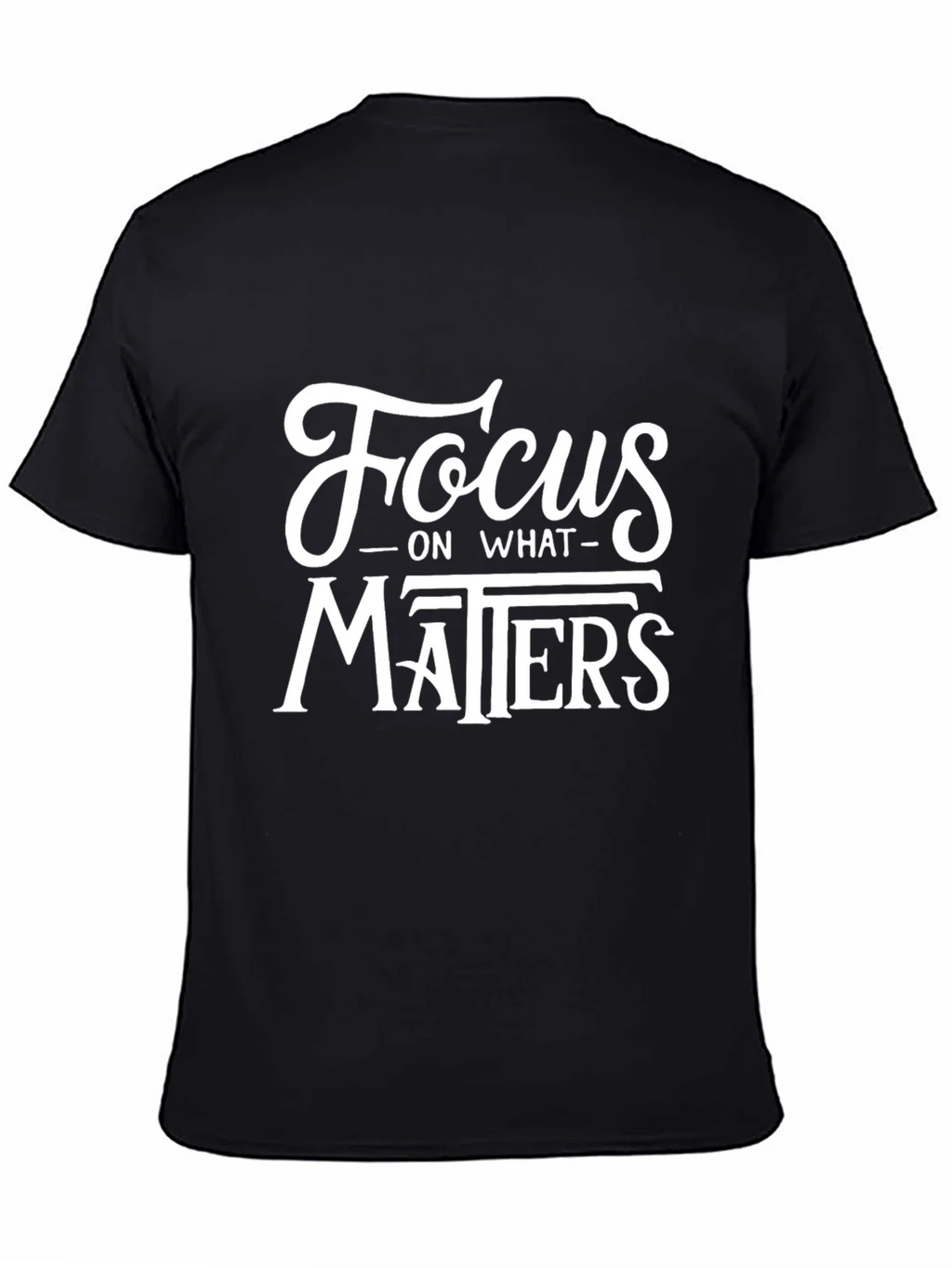 Focus on What Matters Black T-Shirt product image 7