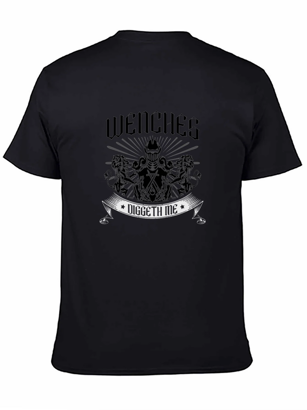 Wenches Diggeth Me Black T-Shirt - Medieval Knight Design product image 7