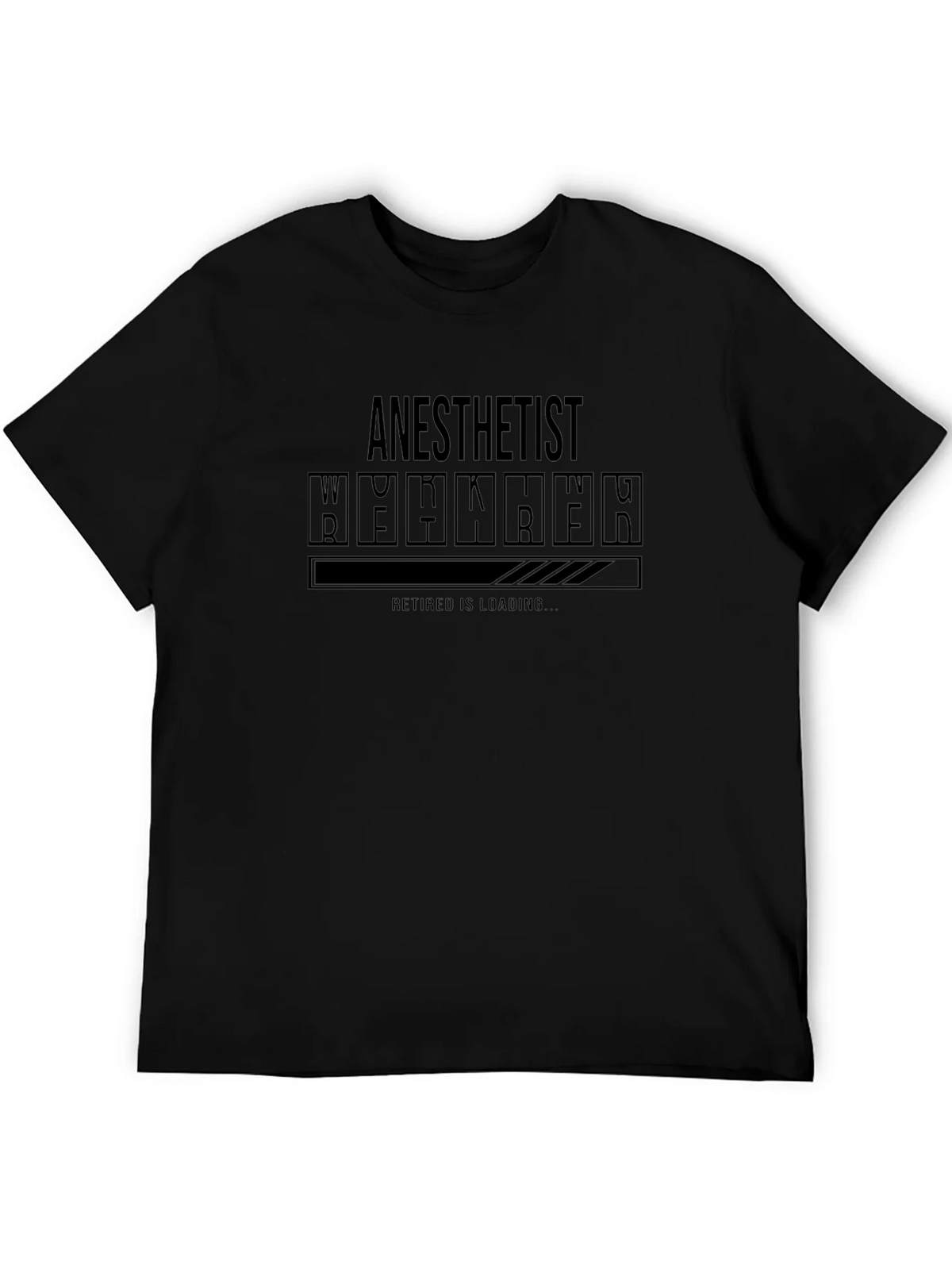 Anesthetist Retirement Loading Funny T-Shirt product image 8