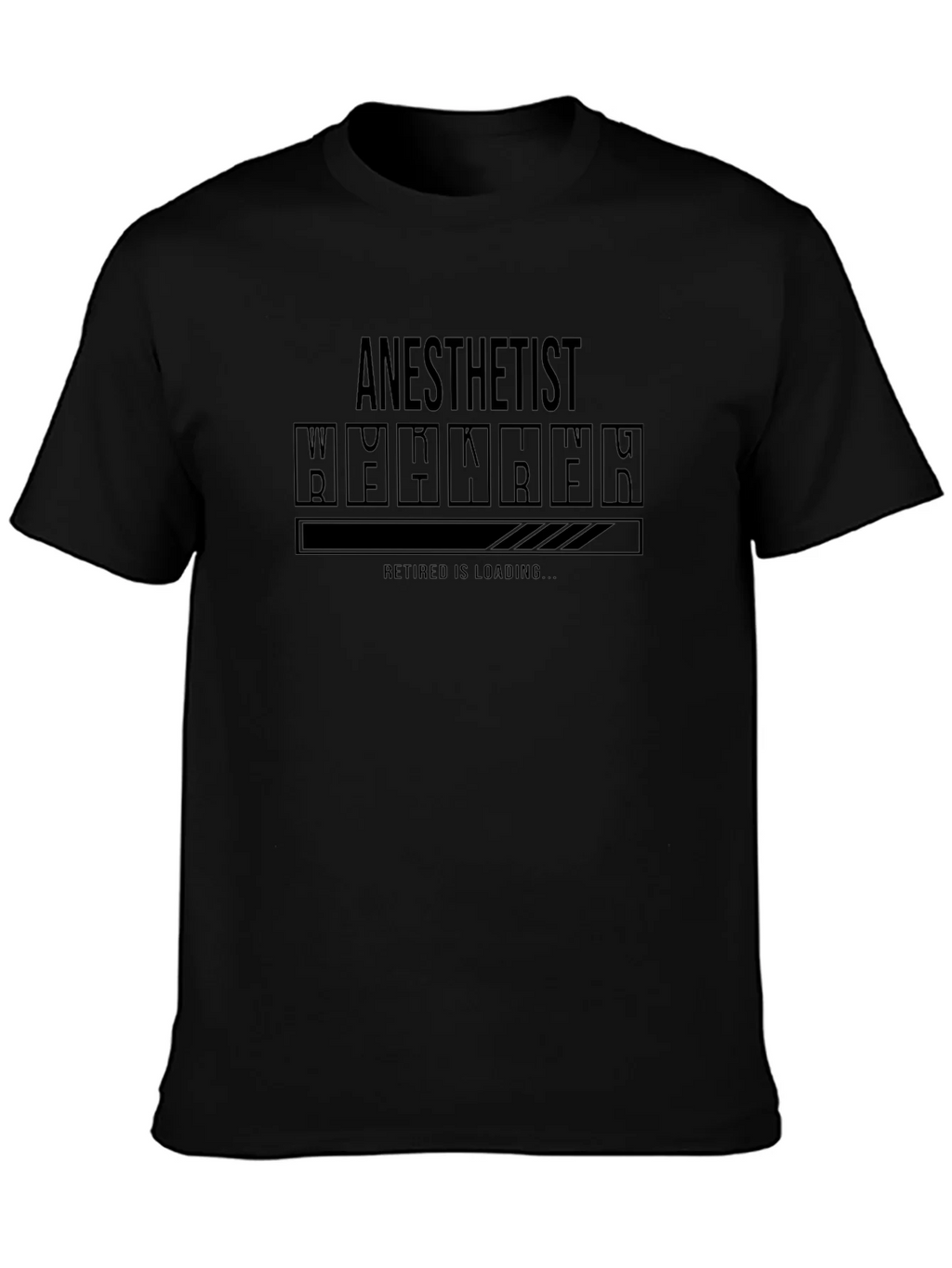 Anesthetist Retirement Loading Funny T-Shirt product image 6
