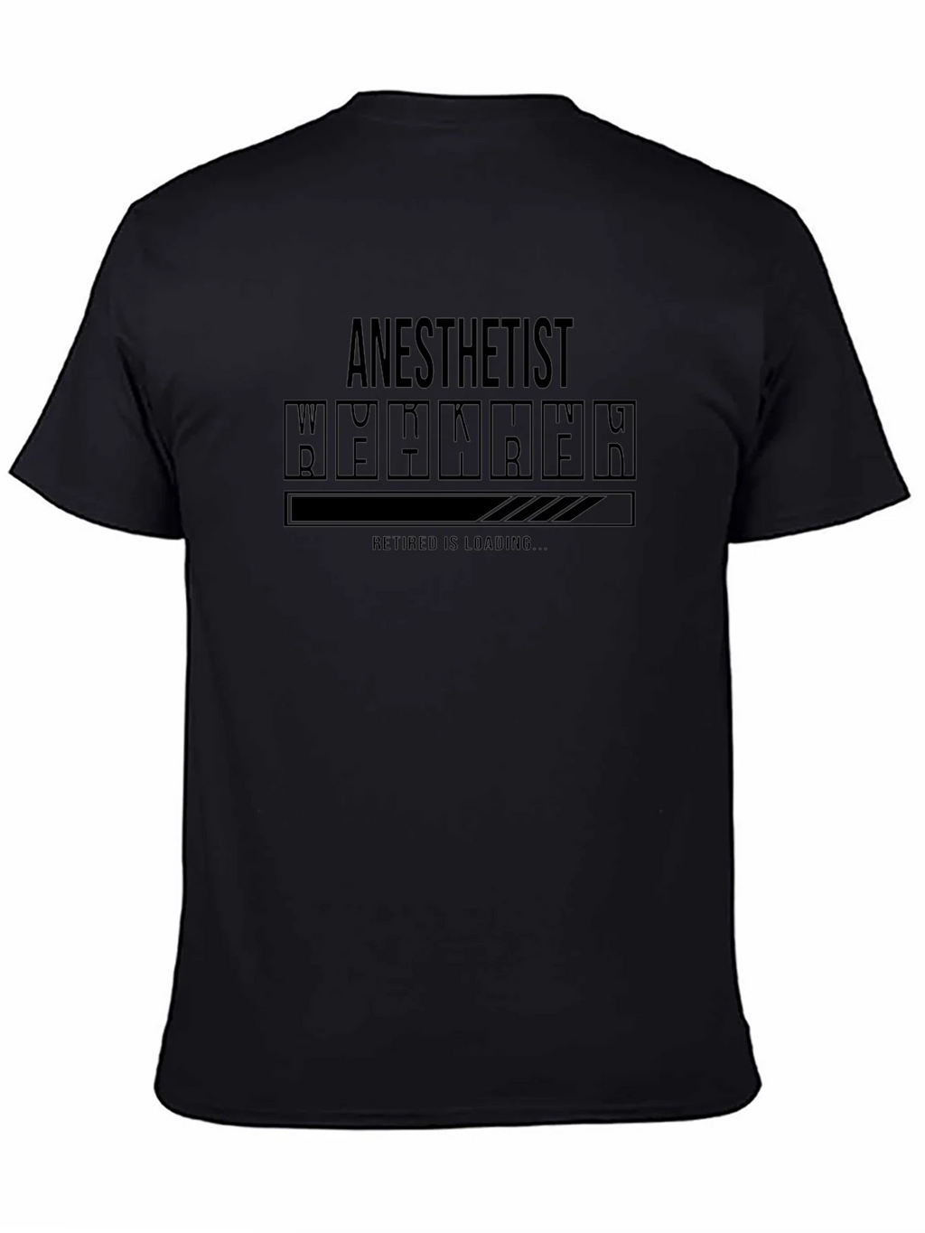 Anesthetist Retirement Loading Funny T-Shirt product image 7