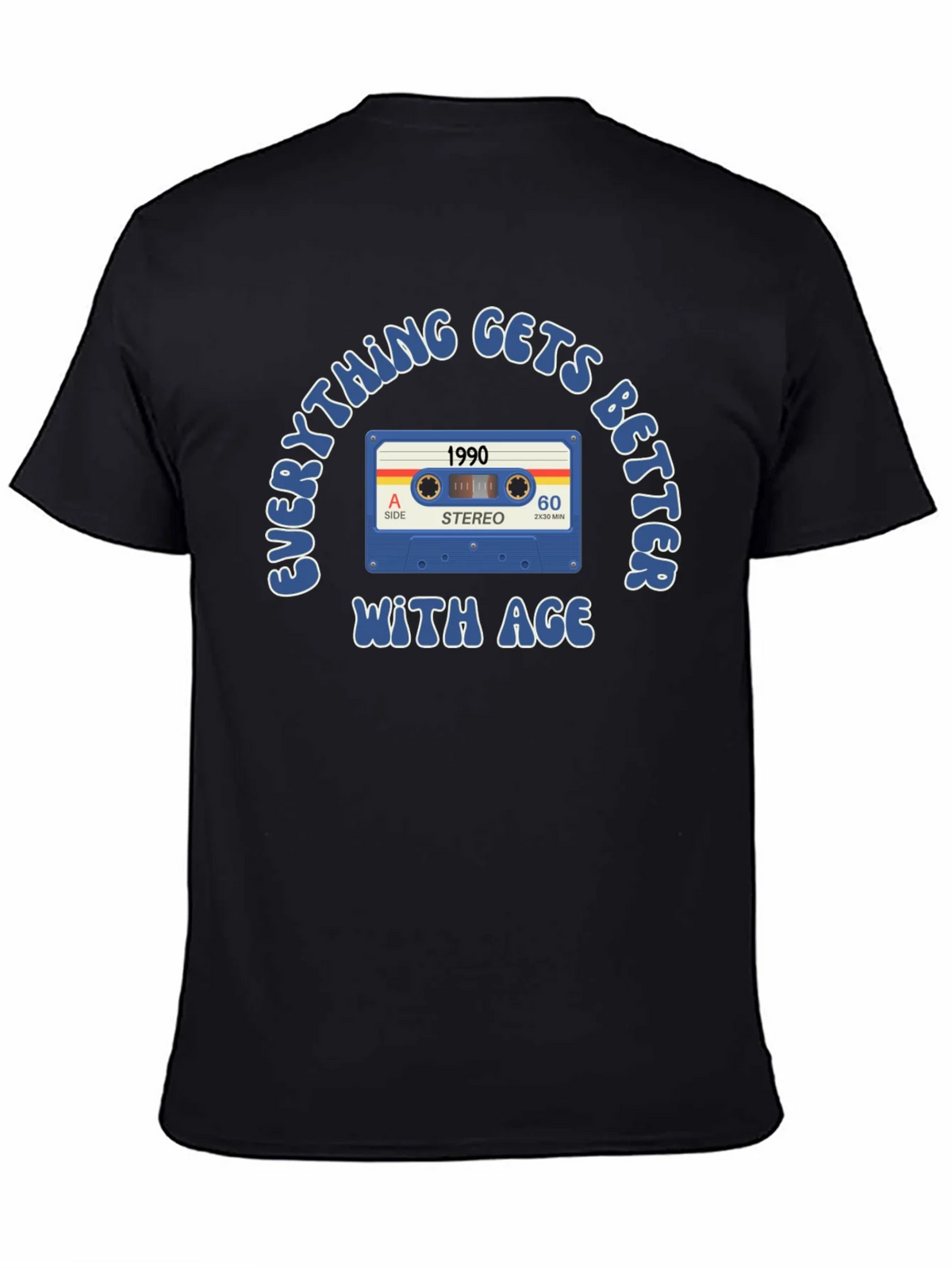 Everything Gets Better With Age 1990 T-Shirt product image 7
