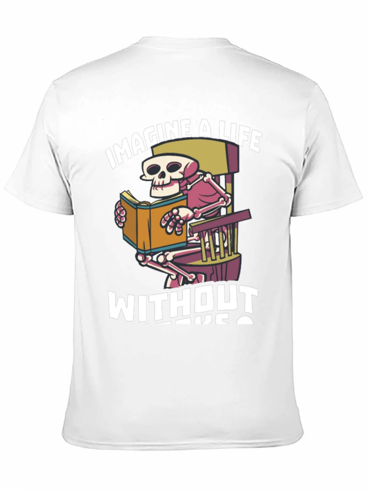 Imagine A Life Without Books T-Shirt product image 2