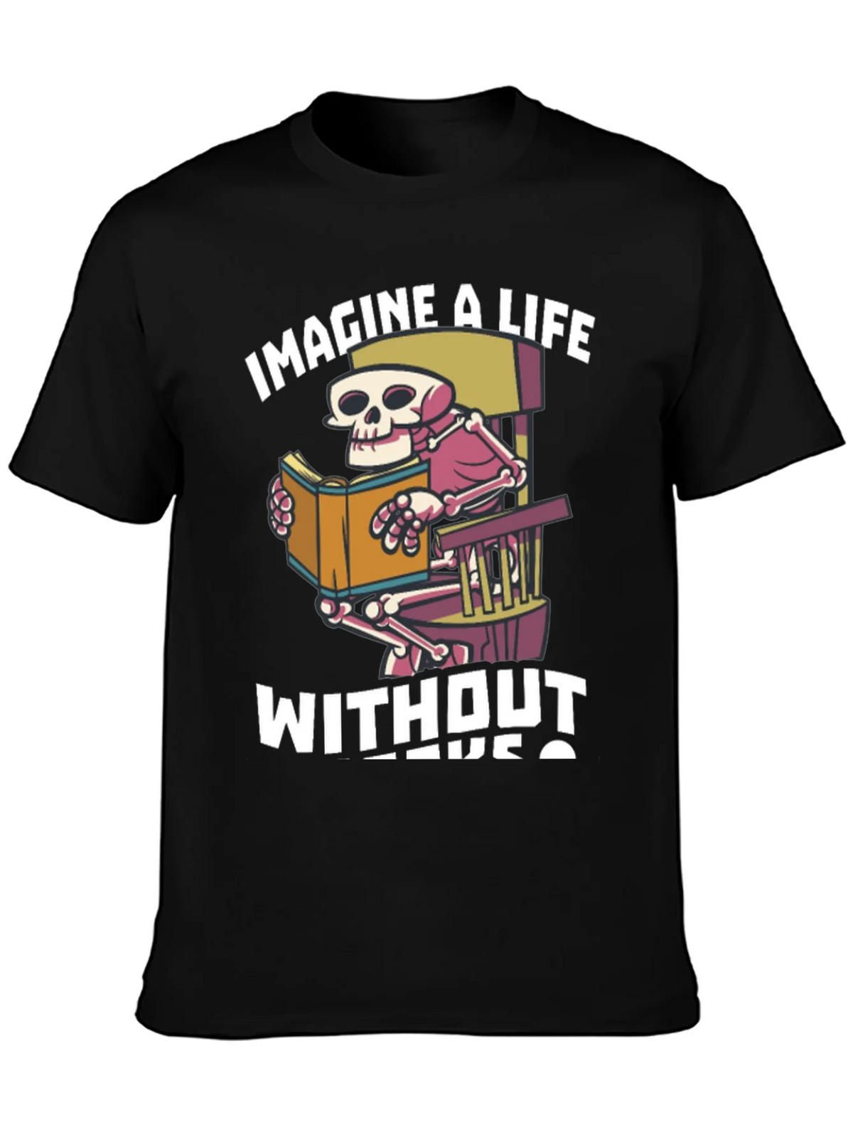 Imagine A Life Without Books T-Shirt product image 6