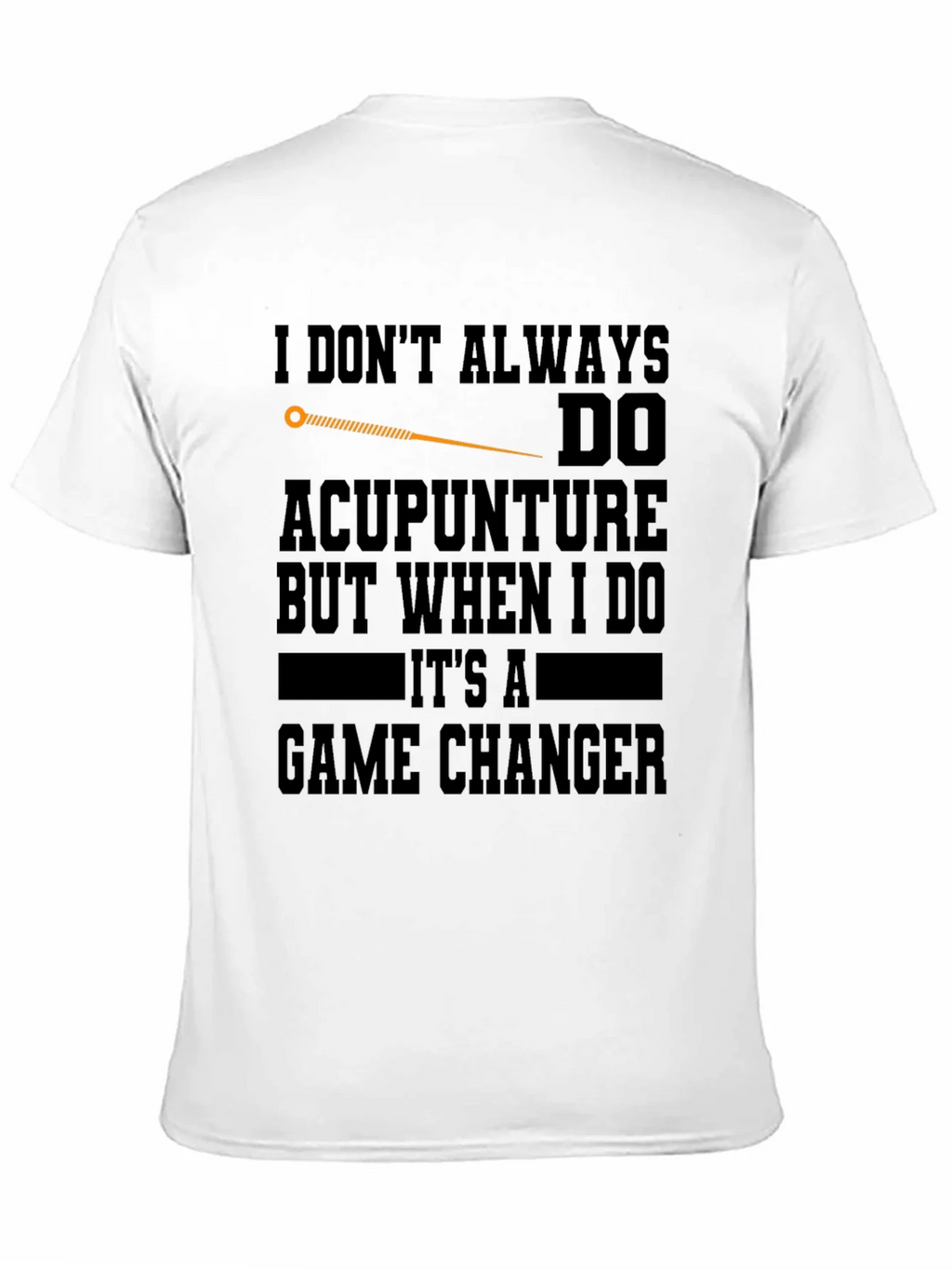 Acupuncture Game Changer Black T-Shirt product image 2