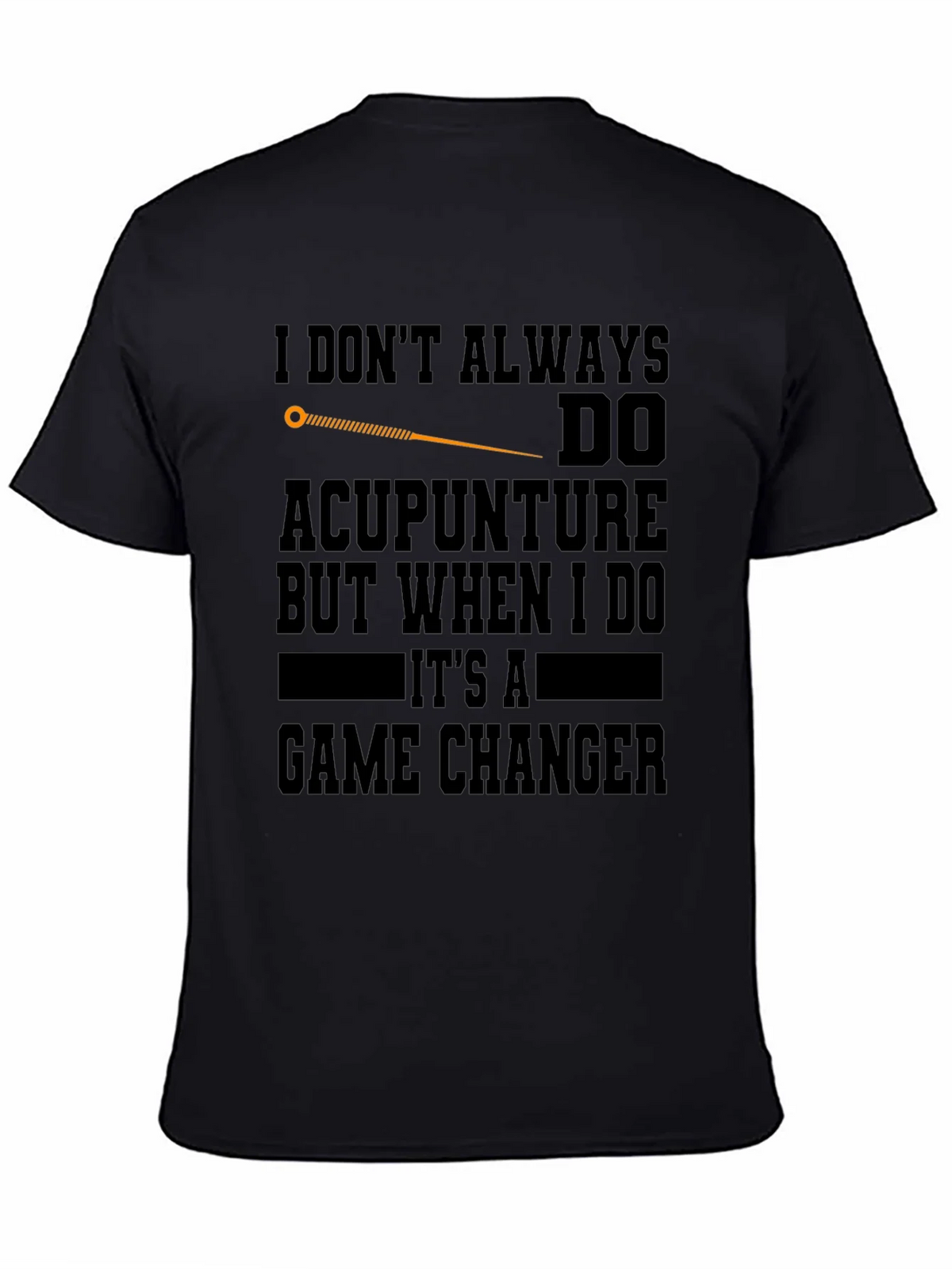 Acupuncture Game Changer Black T-Shirt product image 7
