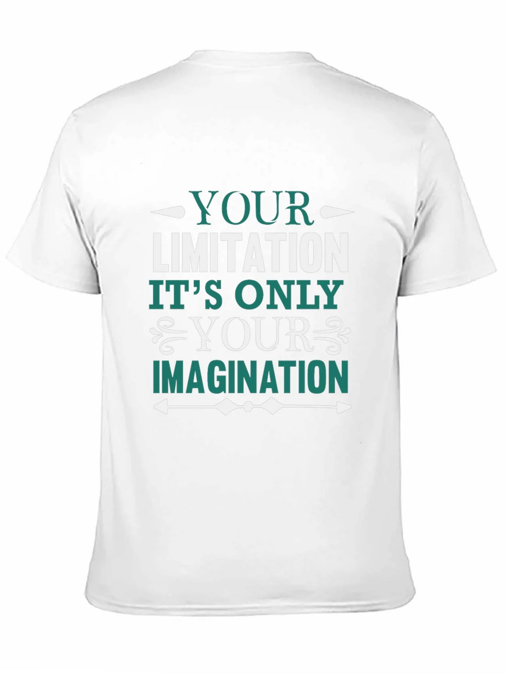 Motivational T-Shirt: Your Limitation is Imagination product image 2