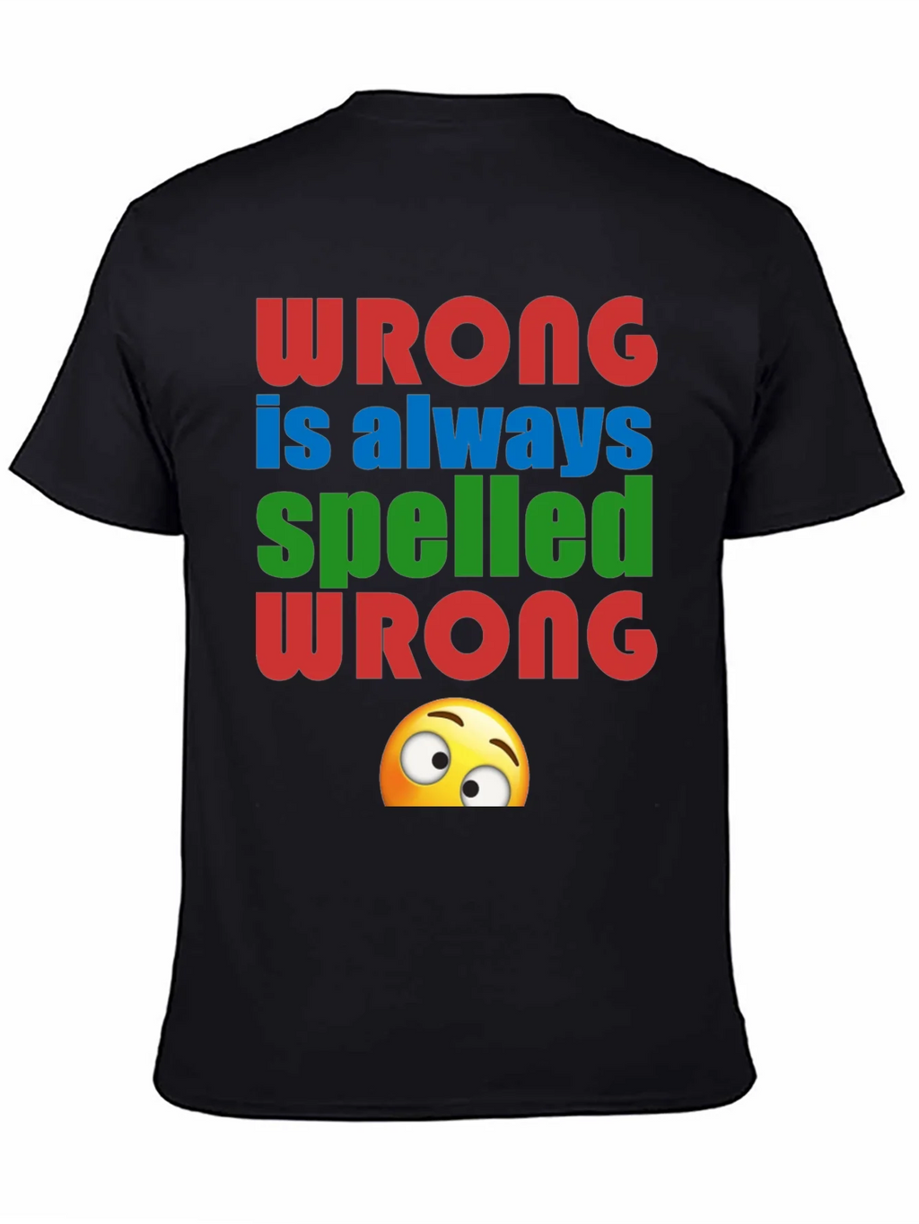 Wrong Spelled Humor Graphic Tee product image 7