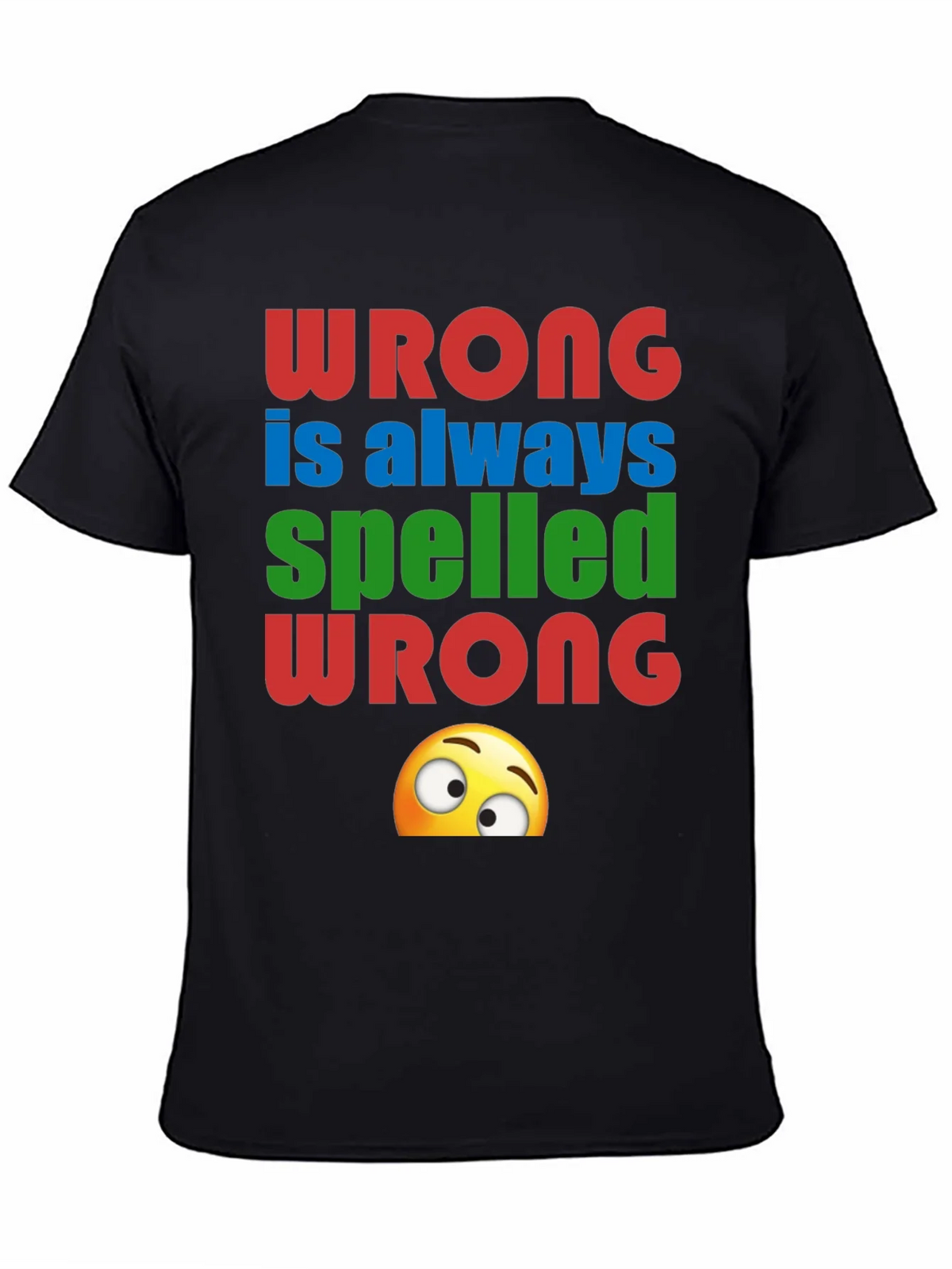 Wrong Spelled Humor Graphic Tee product image 7